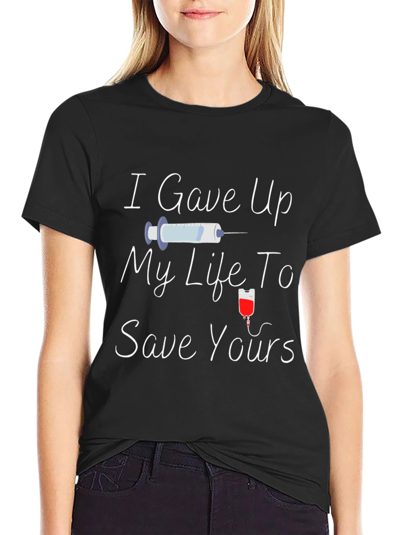 I Gave Up My Life T-Shirt