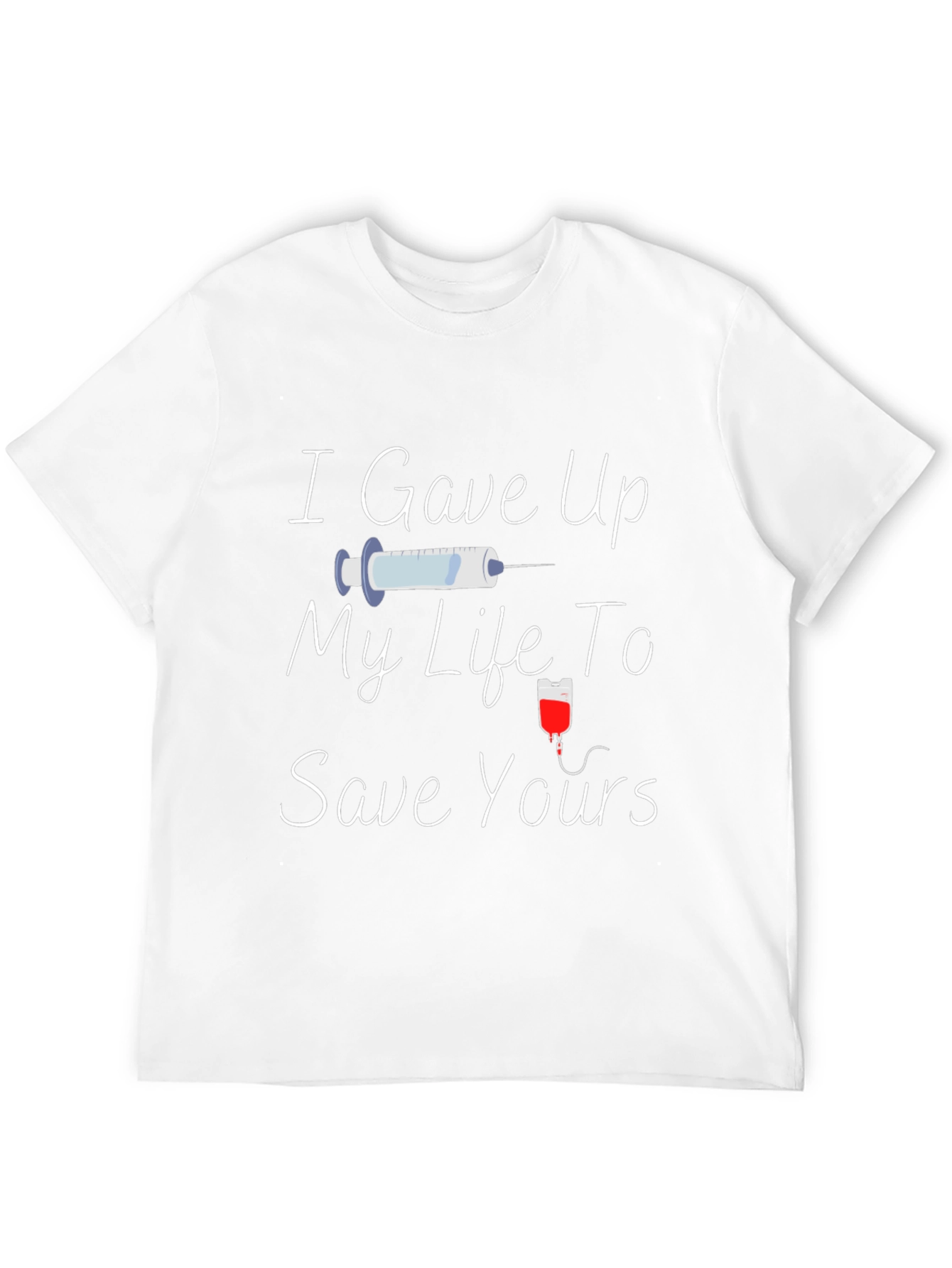 I Gave Up My Life T-Shirt