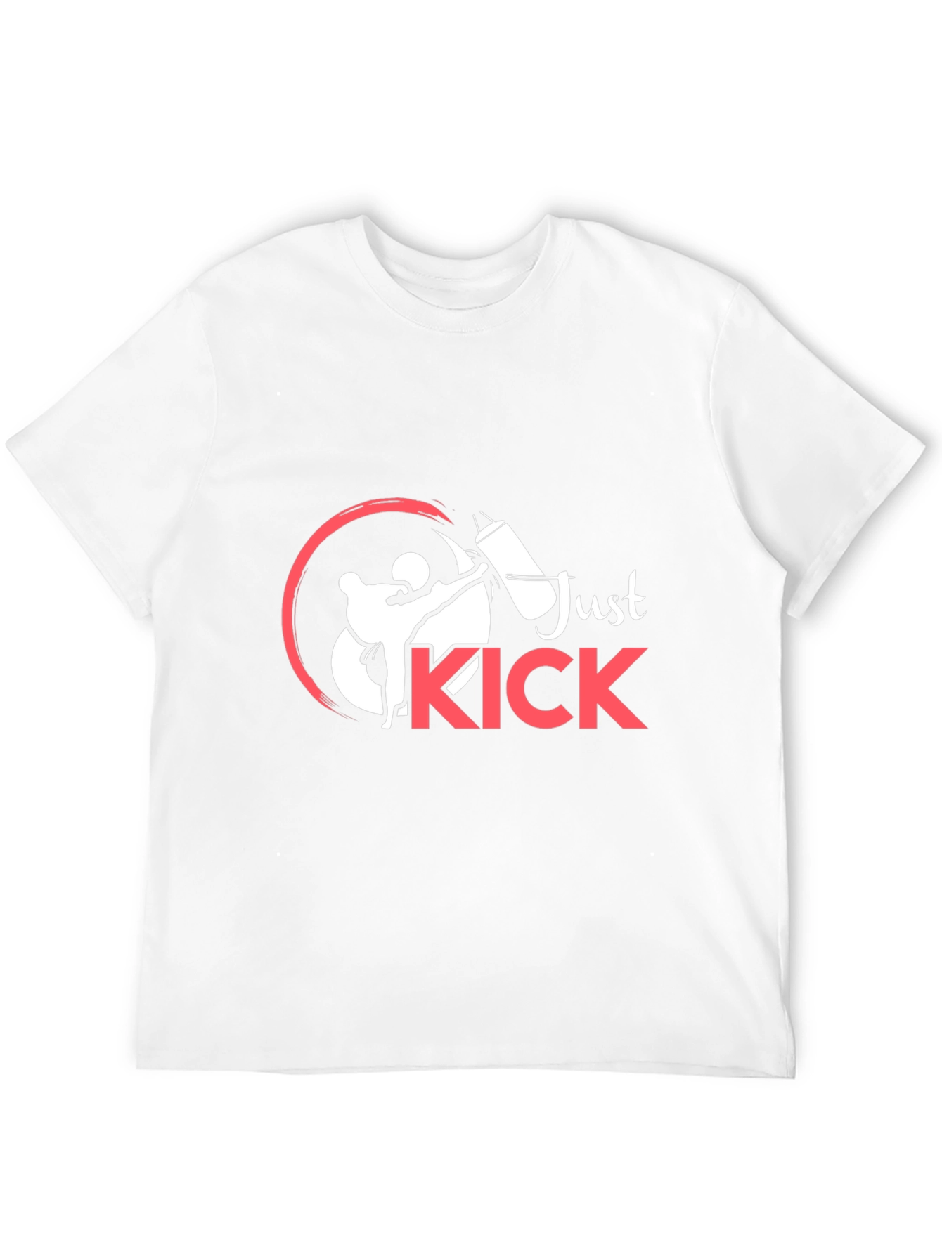 Just Kick Martial Arts Graphic T-Shirt