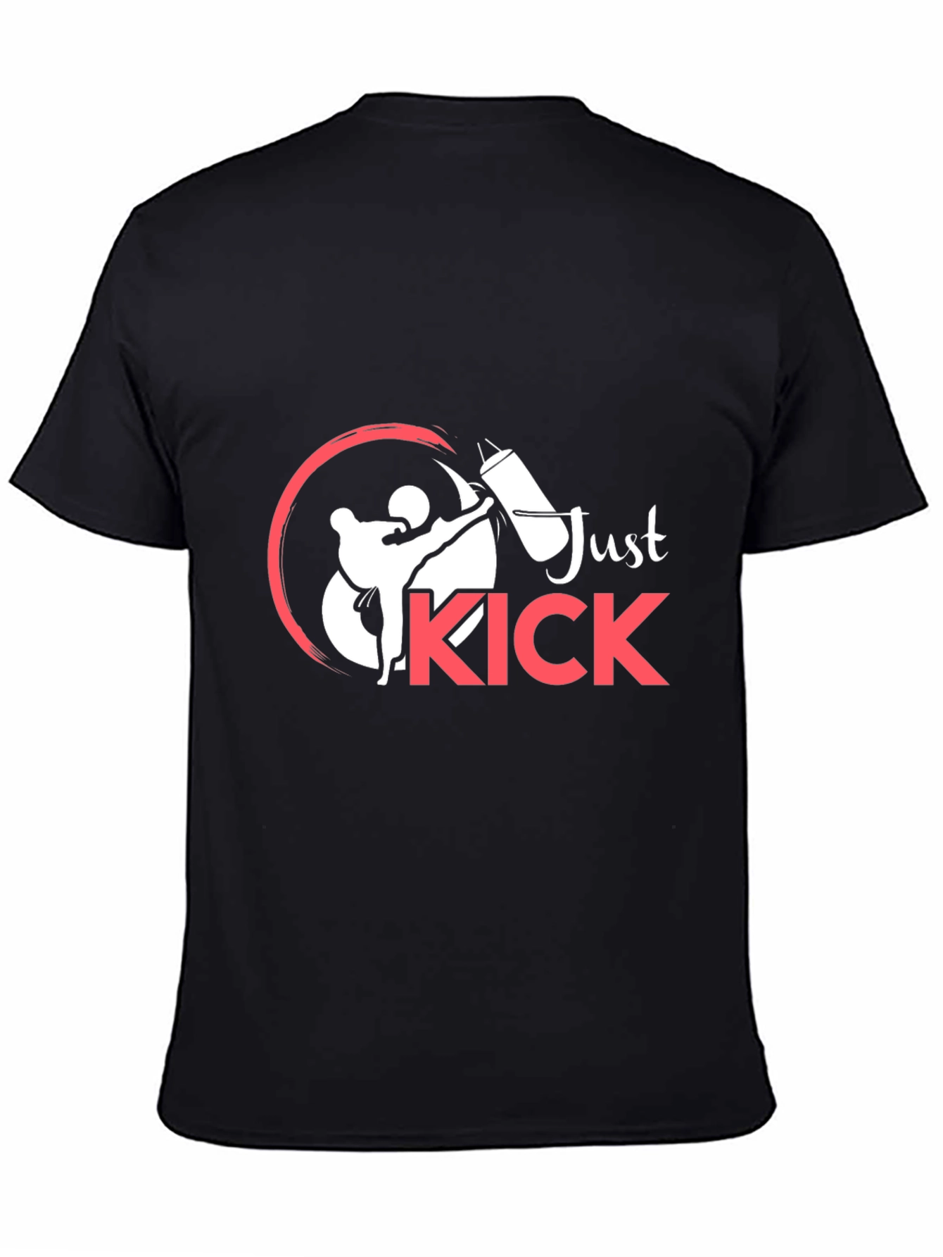 Just Kick Martial Arts Graphic T-Shirt