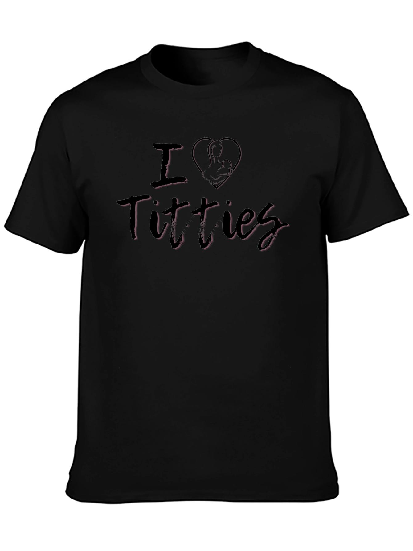 I Love Titties Breastfeeding Humor Graphic T-Shirt