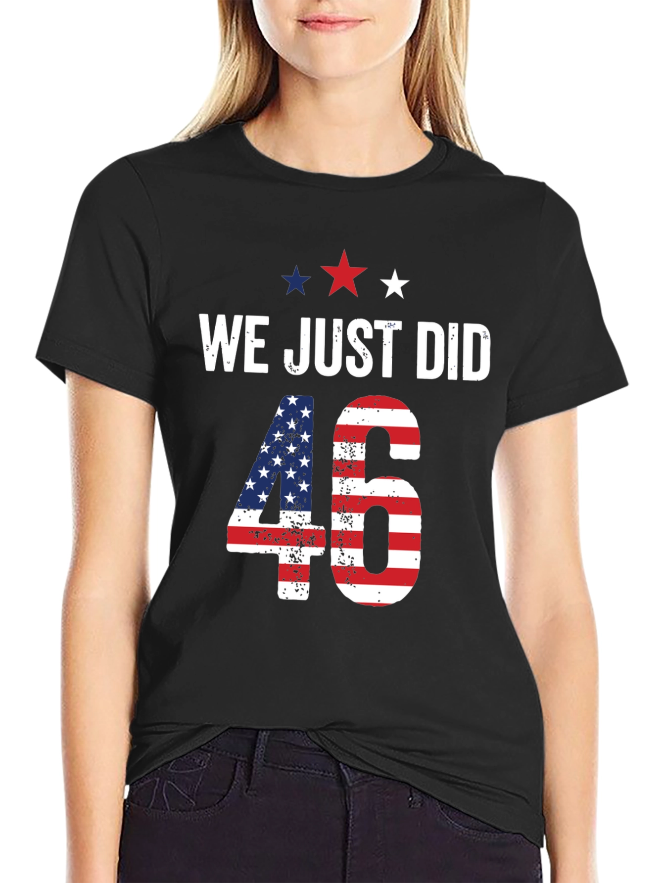 We Just Did 46 T-Shirt