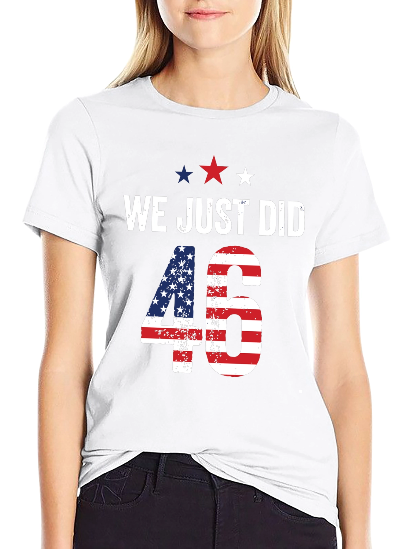 We Just Did 46 T-Shirt