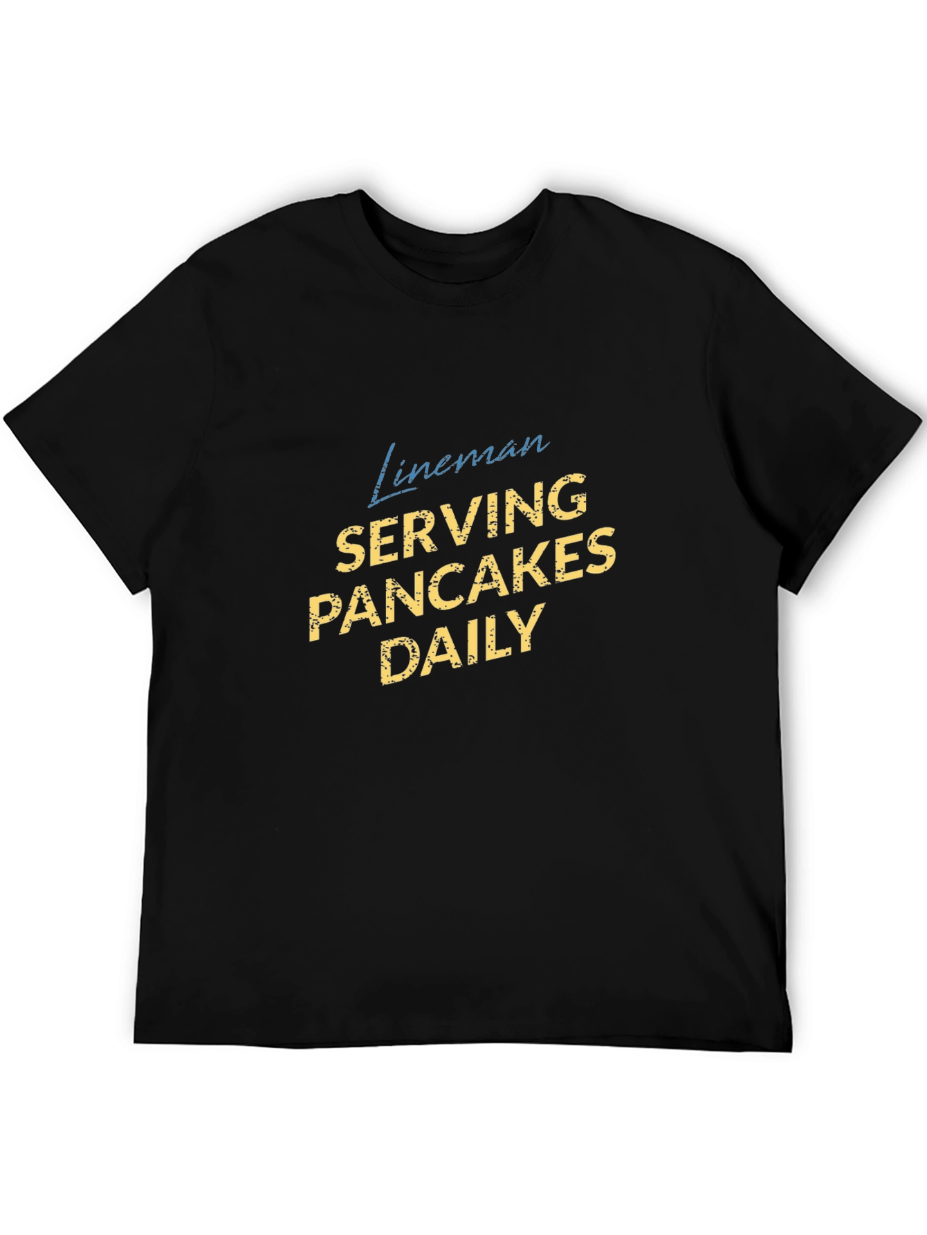 Lineman Serving Pancakes Daily Tee