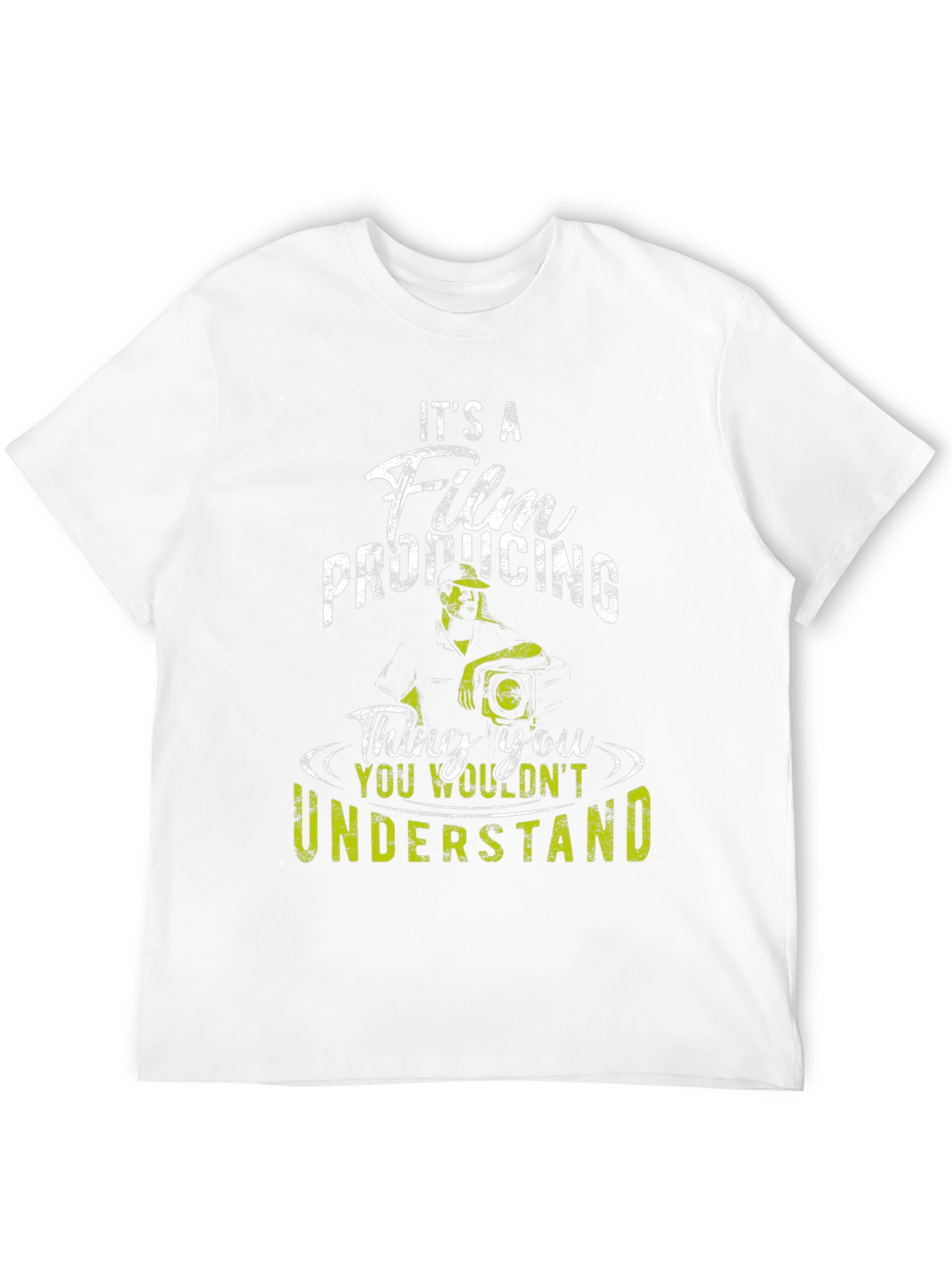 Film Producing T-Shirt - You Wouldnt Understand
