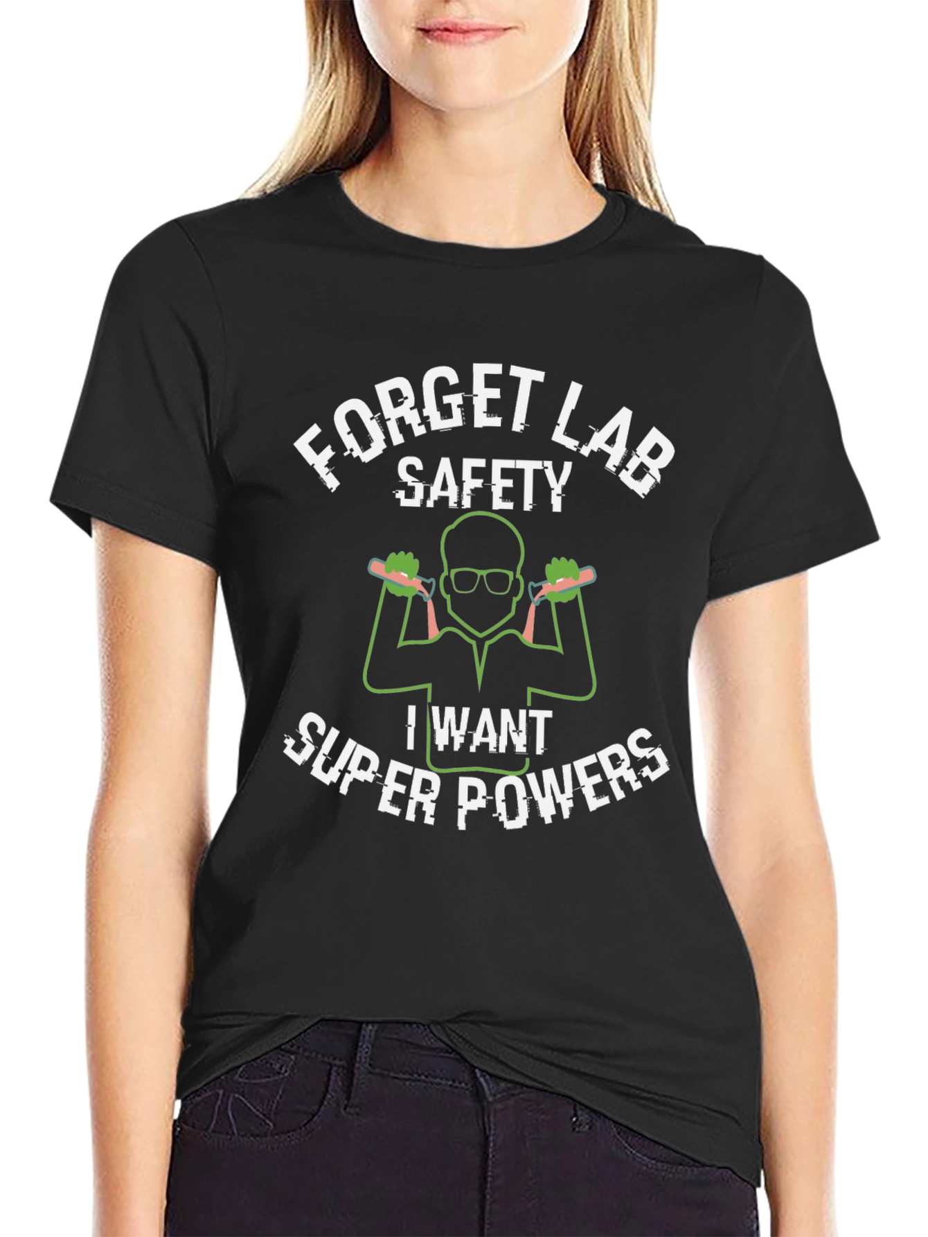 Forget Lab Safety Superpowers T-Shirt