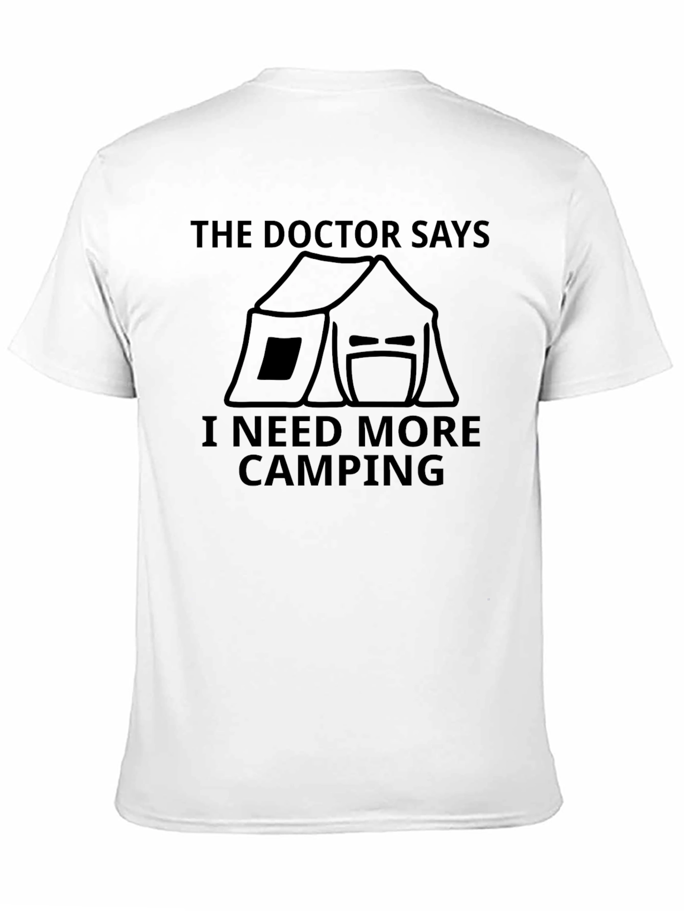 The Doctor Says Camping T-Shirt