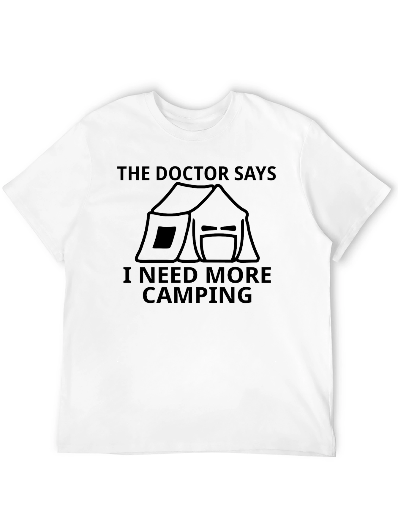 The Doctor Says Camping T-Shirt
