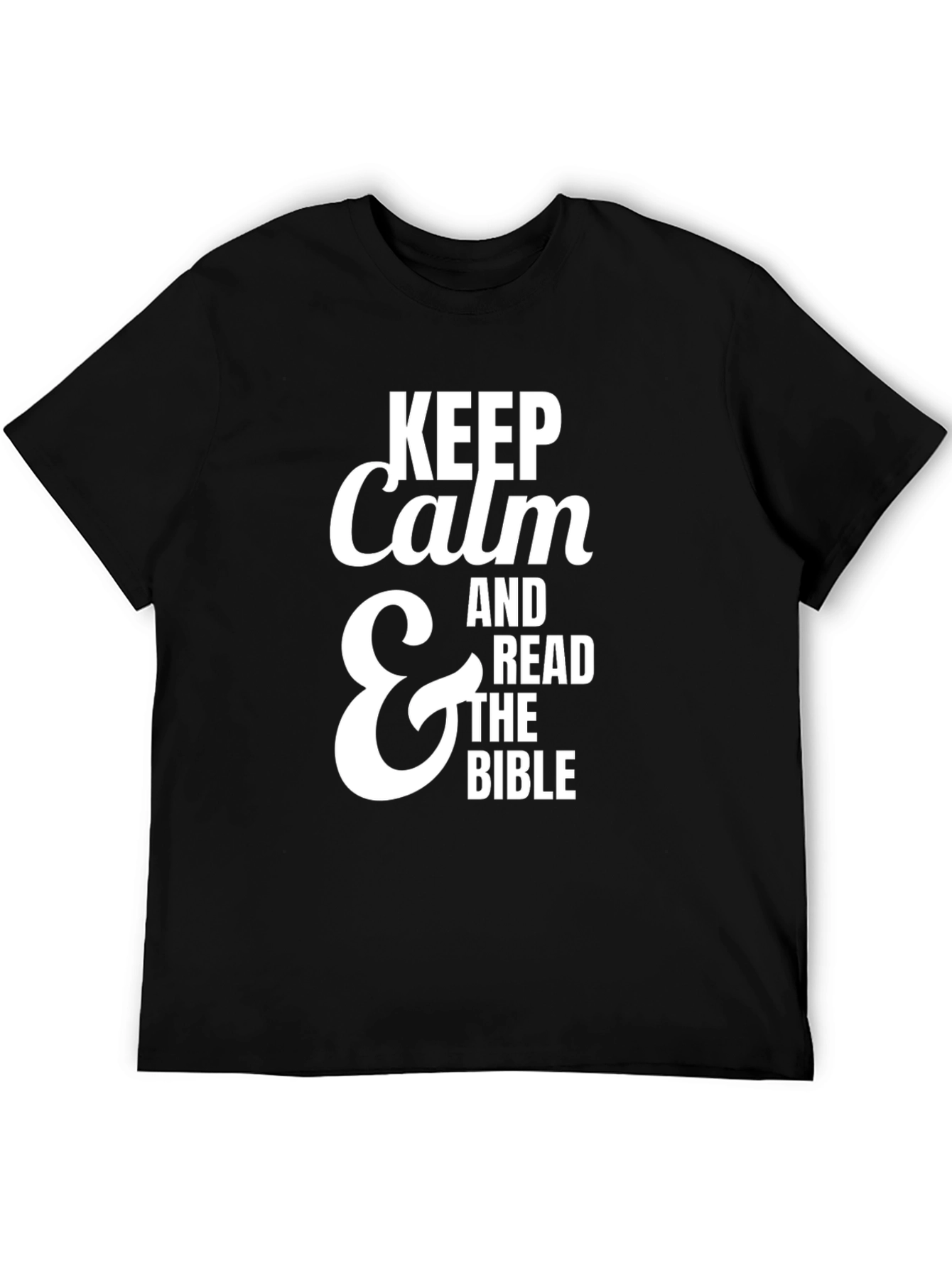 Keep Calm & Read The Bible T-Shirt