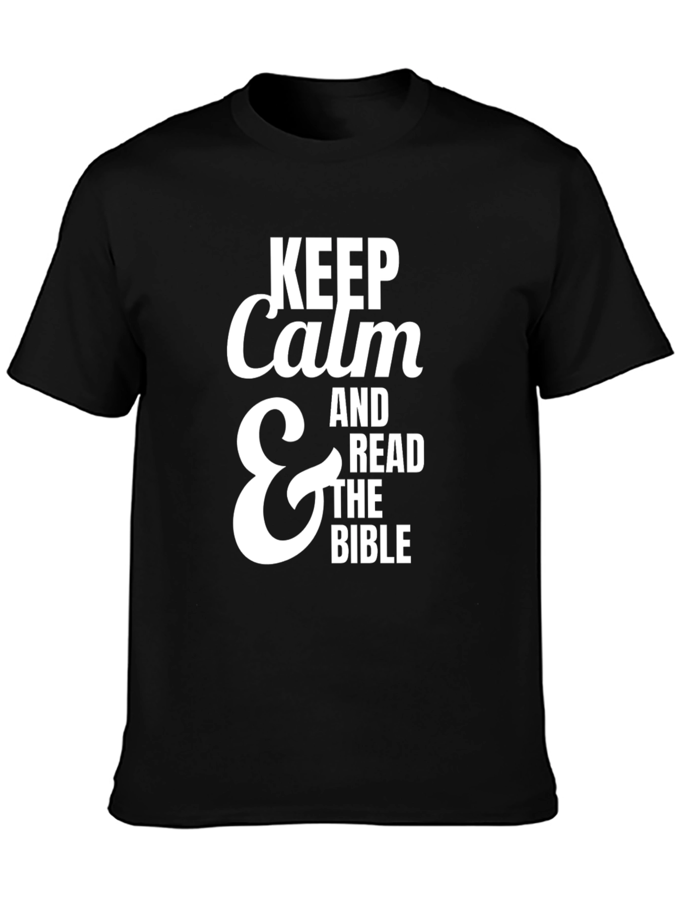 Keep Calm & Read The Bible T-Shirt
