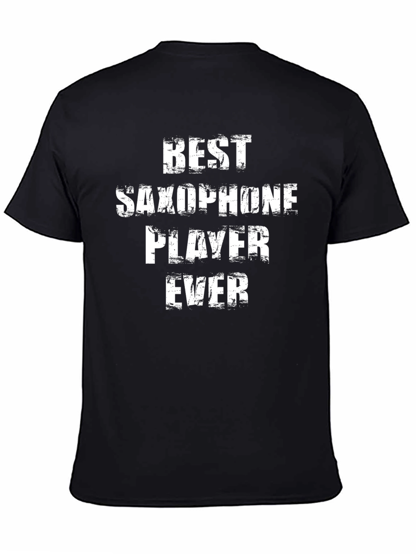 Best Saxophone Player Ever - Graphic Tee