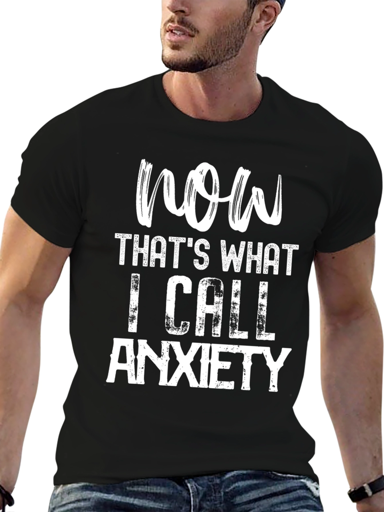 Now Thats What I Call Anxiety T-Shirt