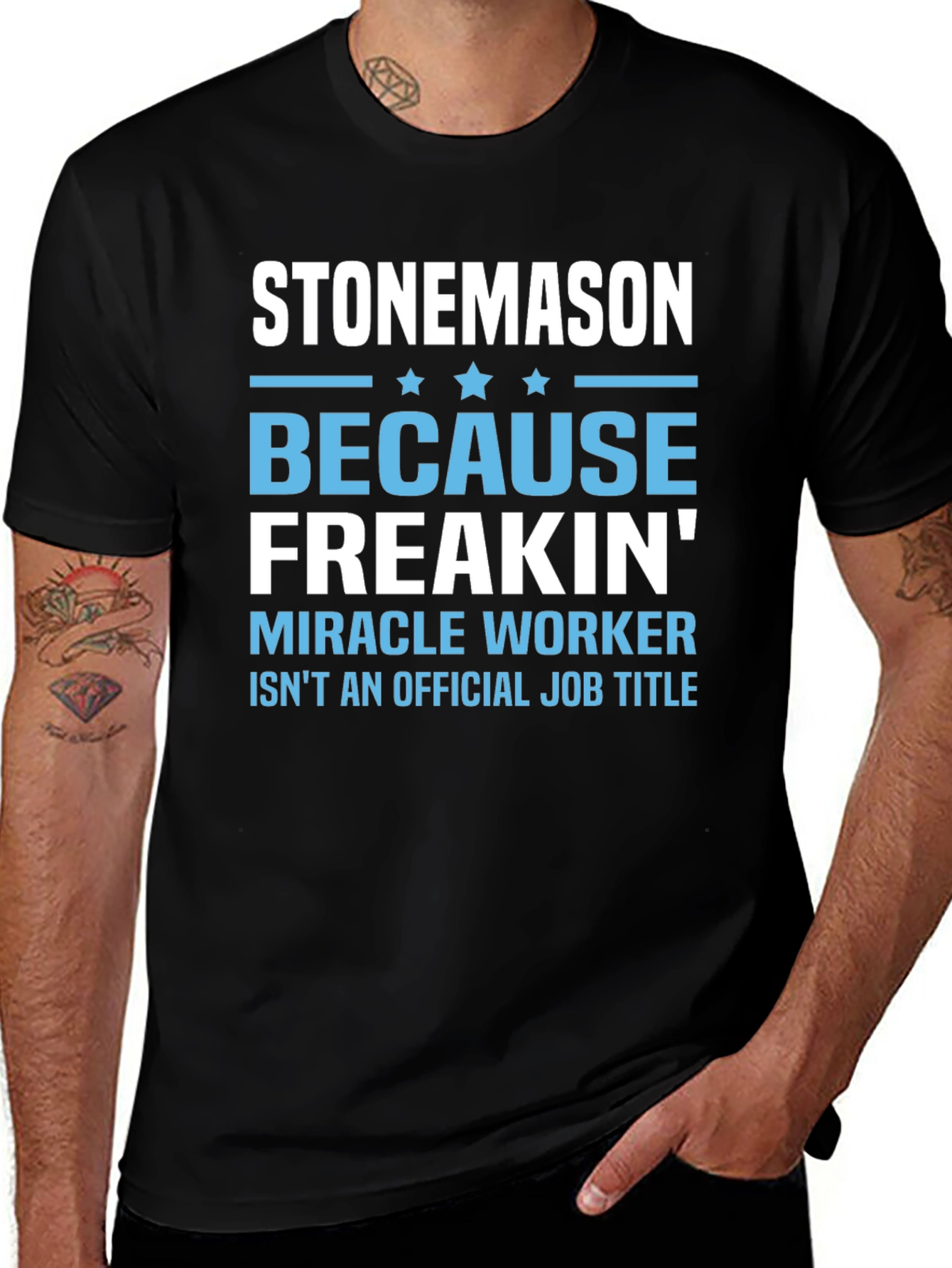 Stonemason Freakin Miracle Worker Graphic Tee