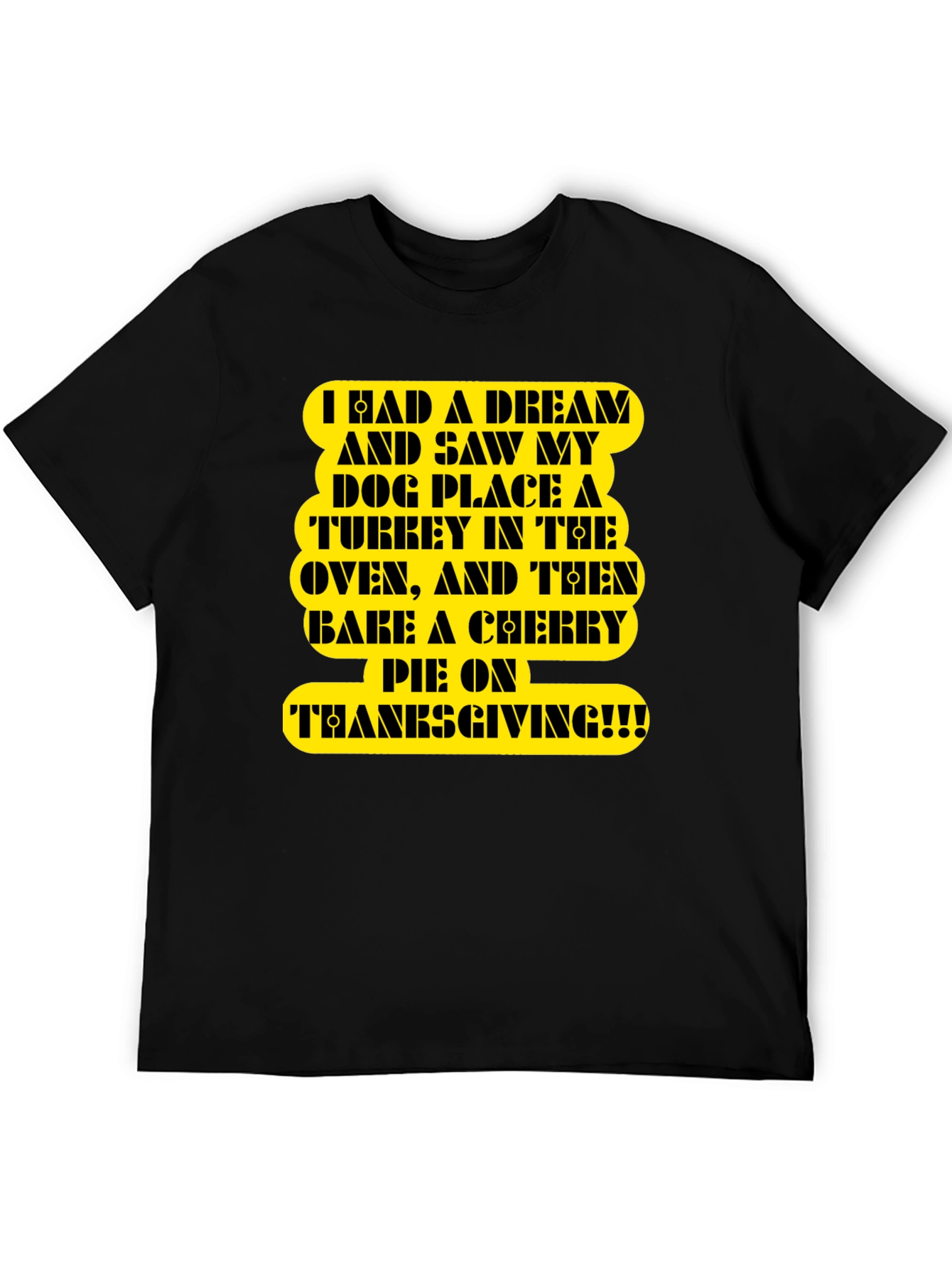 Funny Thanksgiving Dream T-Shirt