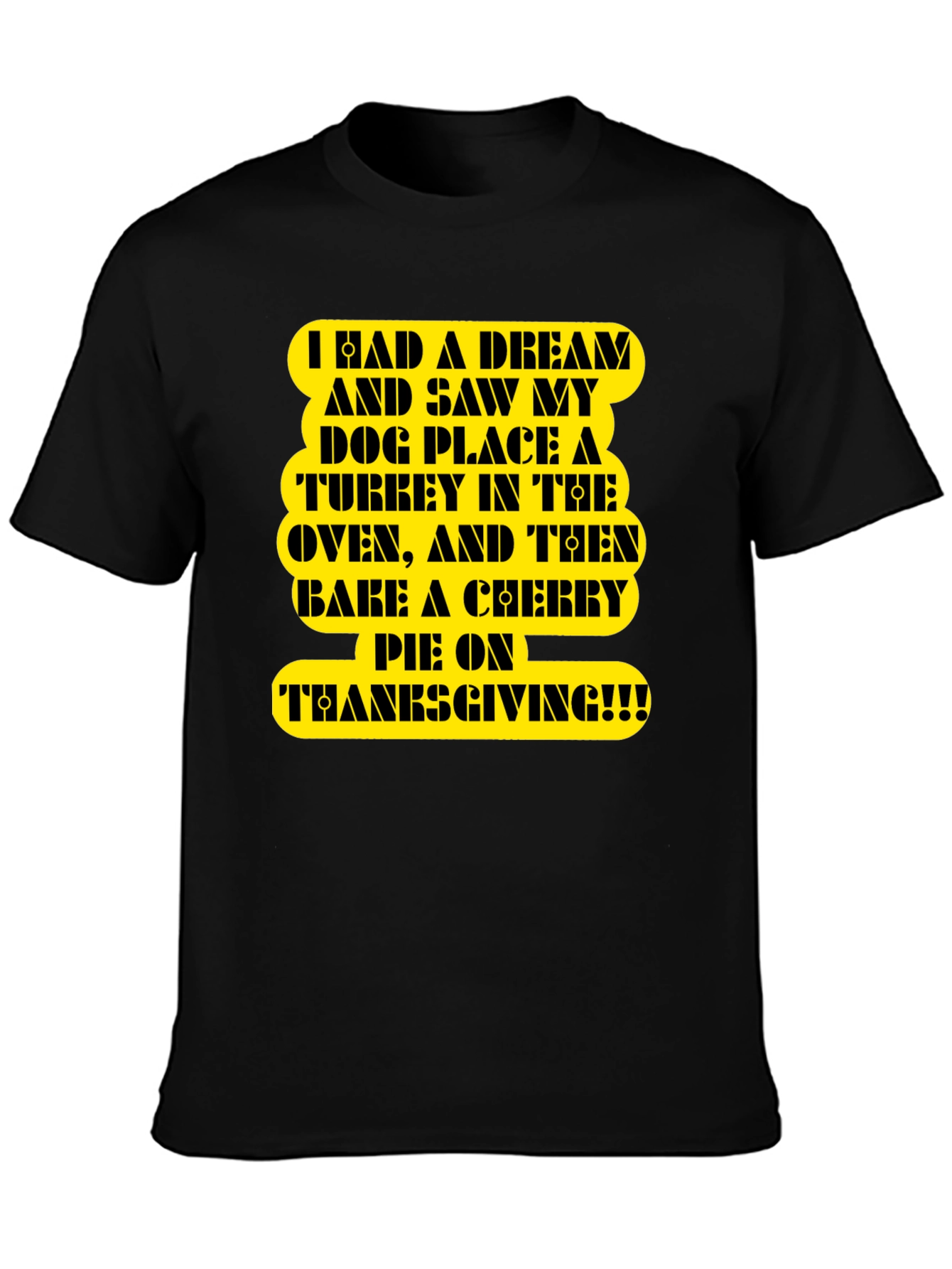 Funny Thanksgiving Dream T-Shirt