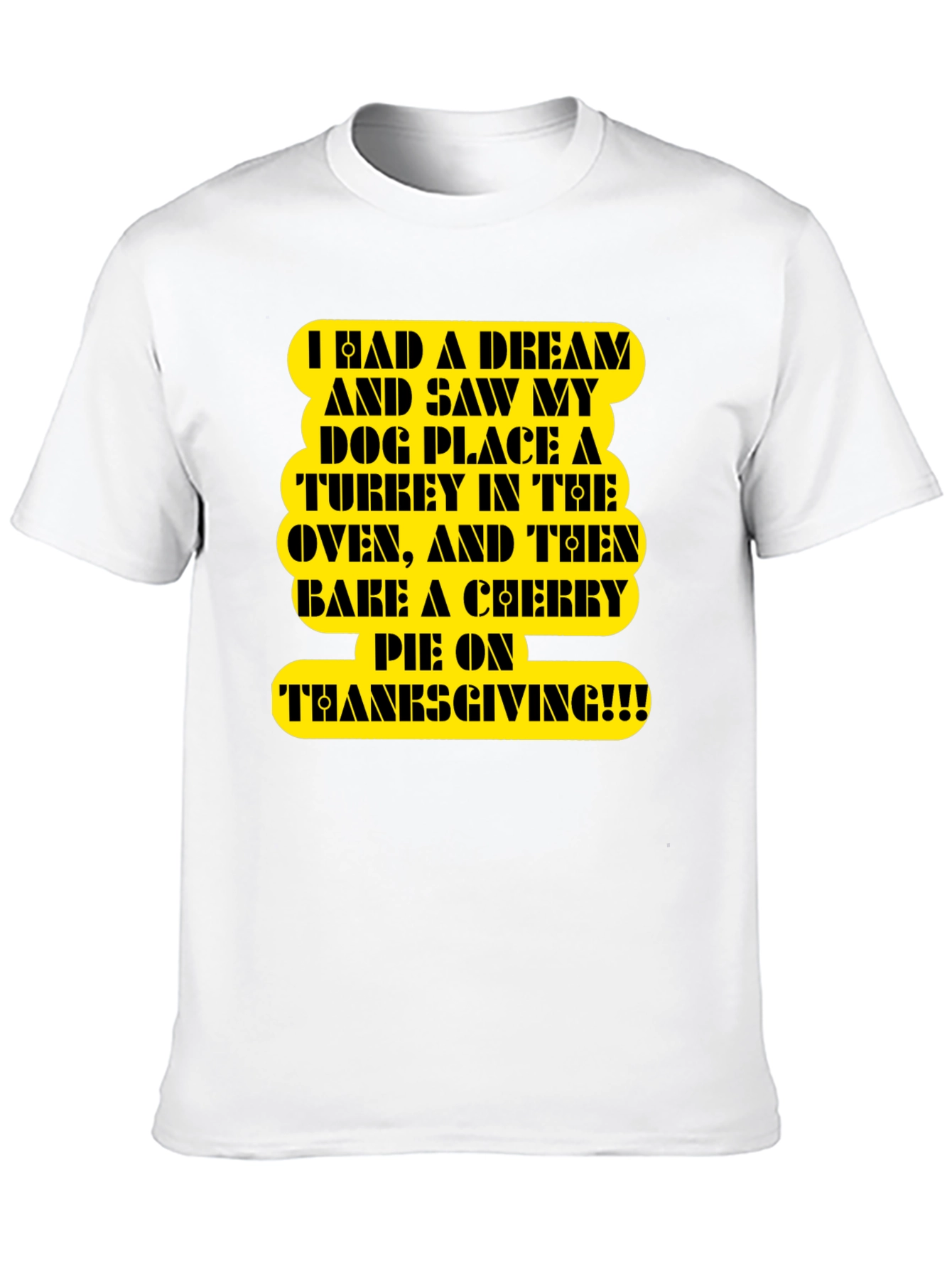 Funny Thanksgiving Dream T-Shirt