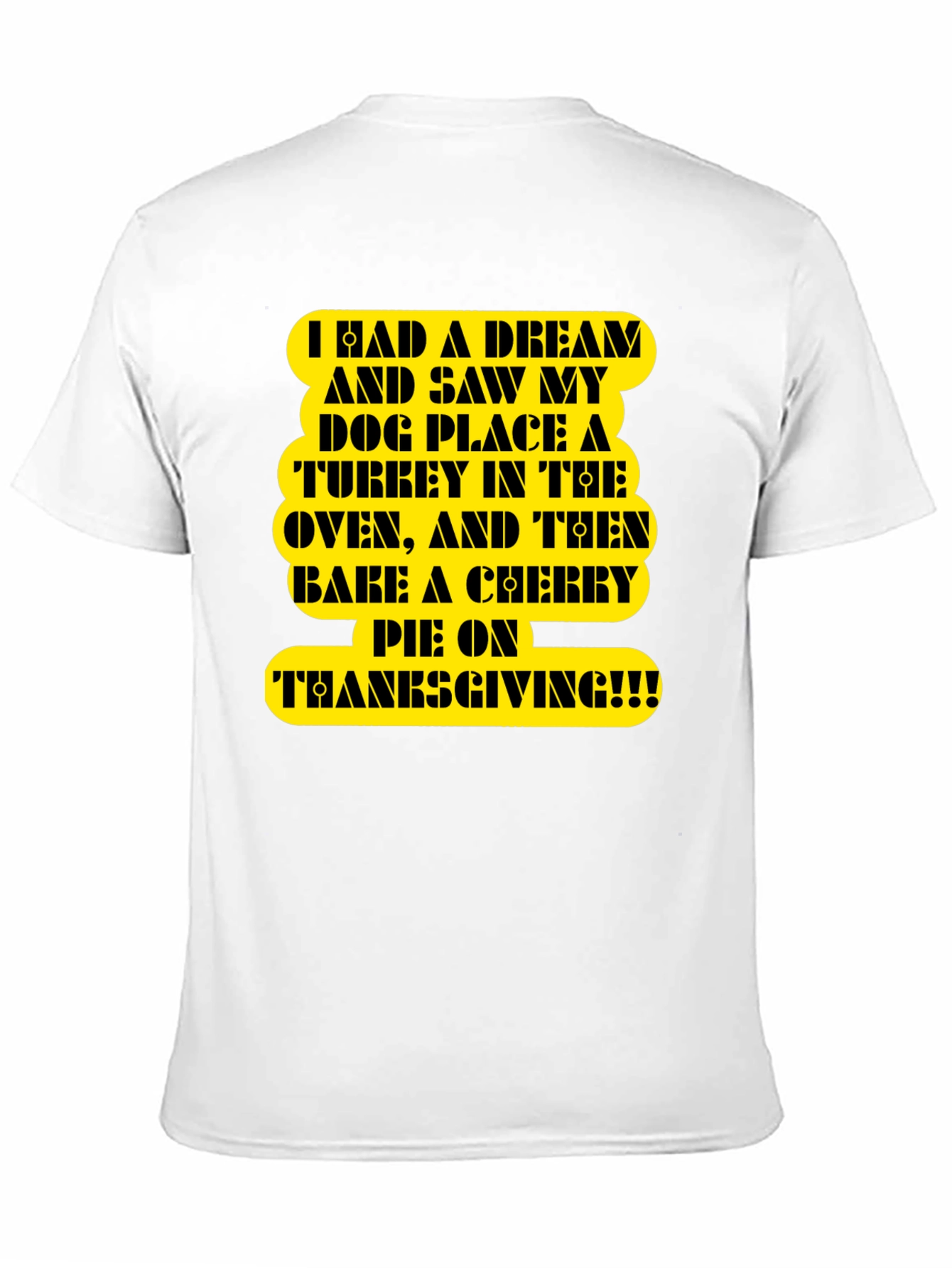 Funny Thanksgiving Dream T-Shirt