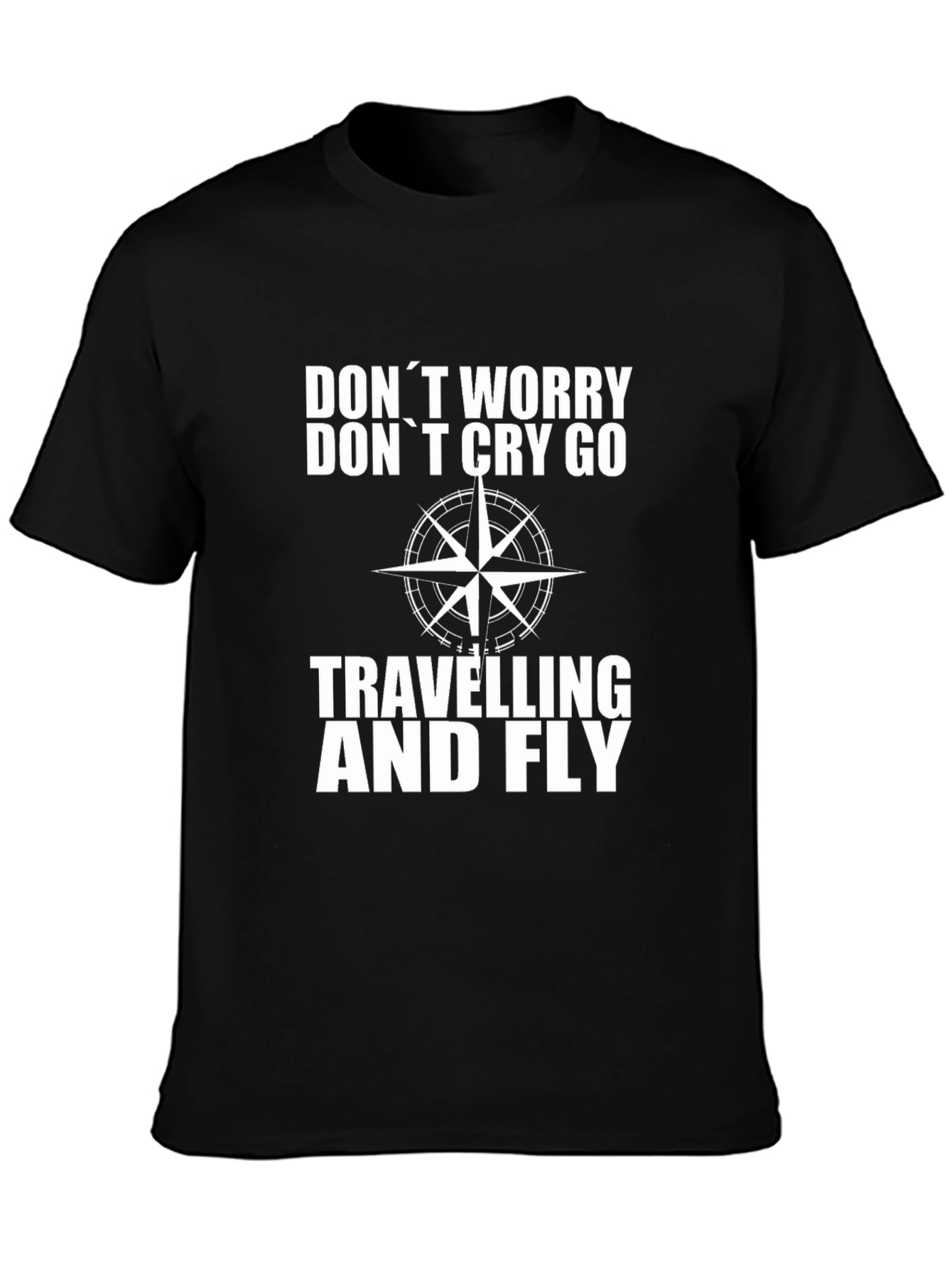 Dont Worry Black Graphic Travel T-Shirt