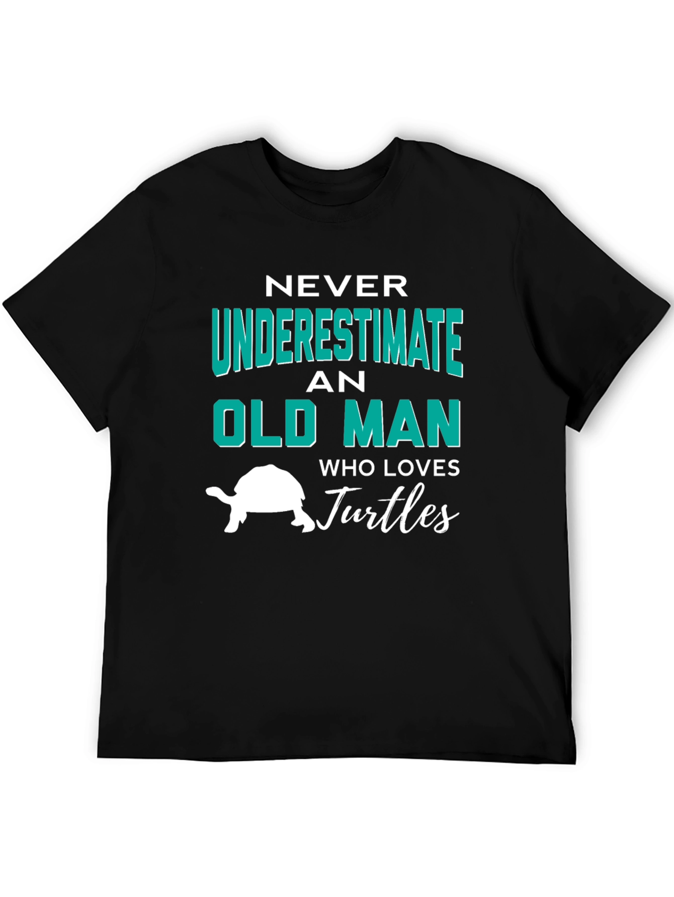 Never Underestimate An Old Man Who Loves Turtles T-Shirt
