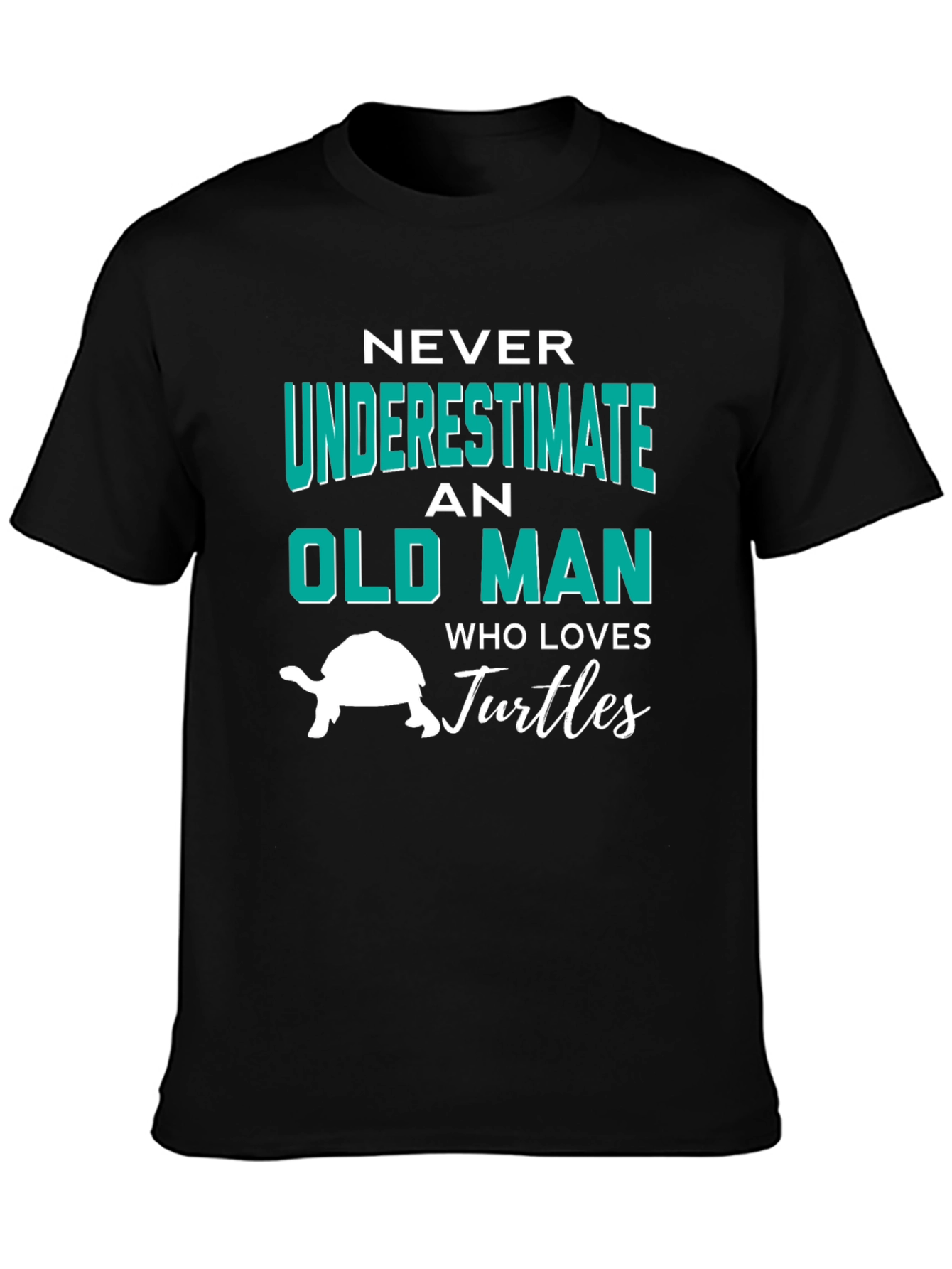 Never Underestimate An Old Man Who Loves Turtles T-Shirt