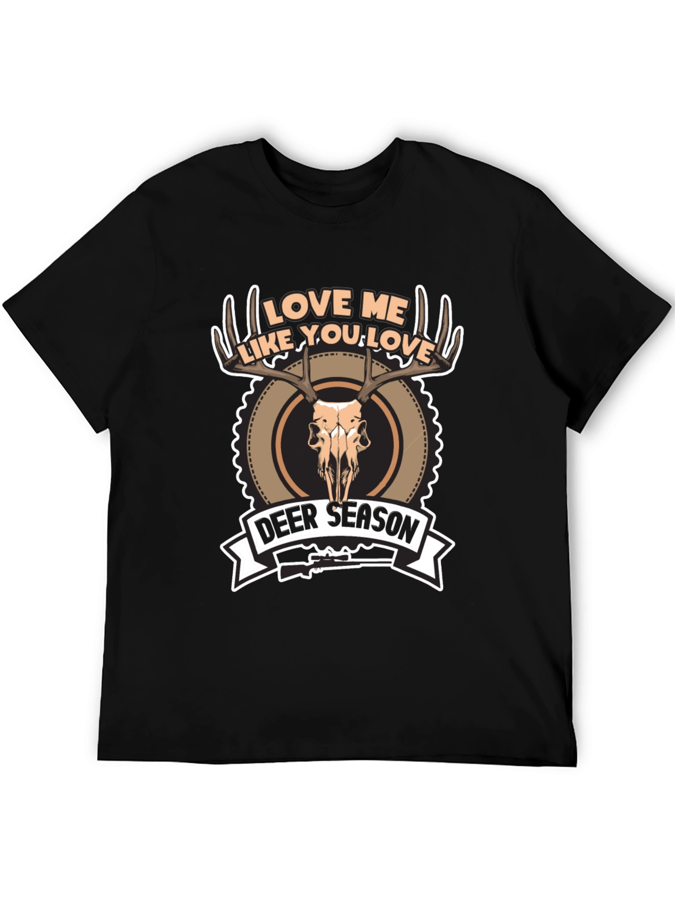 Love Me Like You Love Deer Season Graphic Tee
