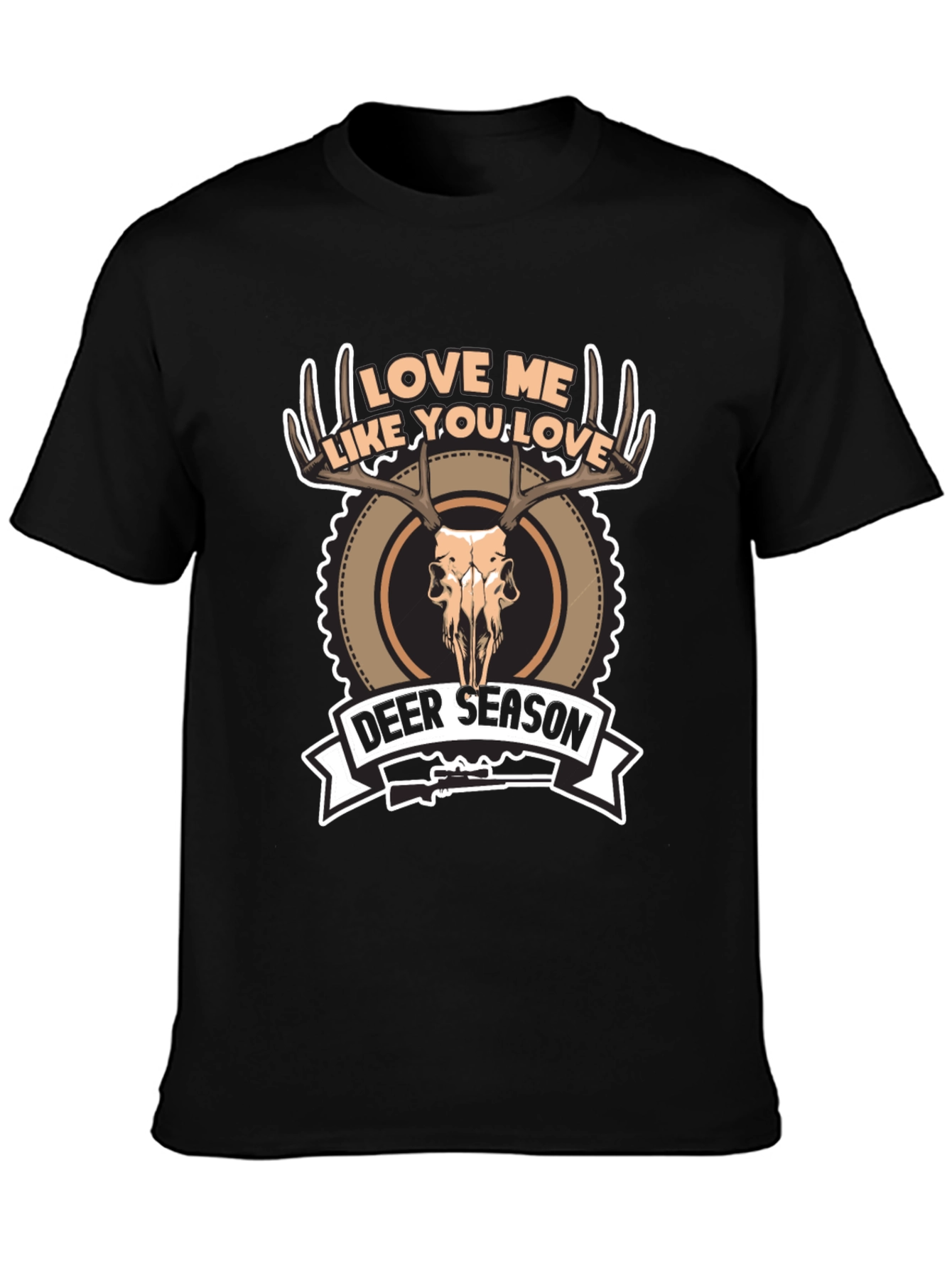 Love Me Like You Love Deer Season Graphic Tee