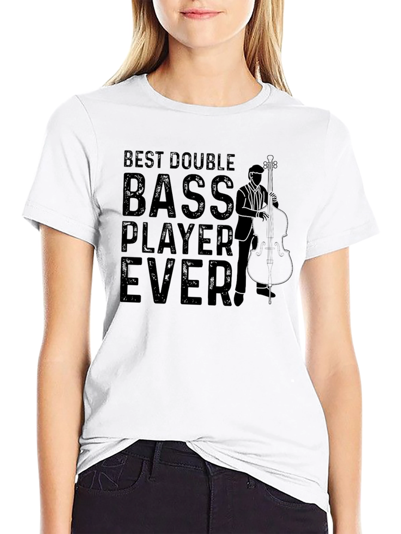 Best Double Bass Player Ever - Graphic T-Shirt
