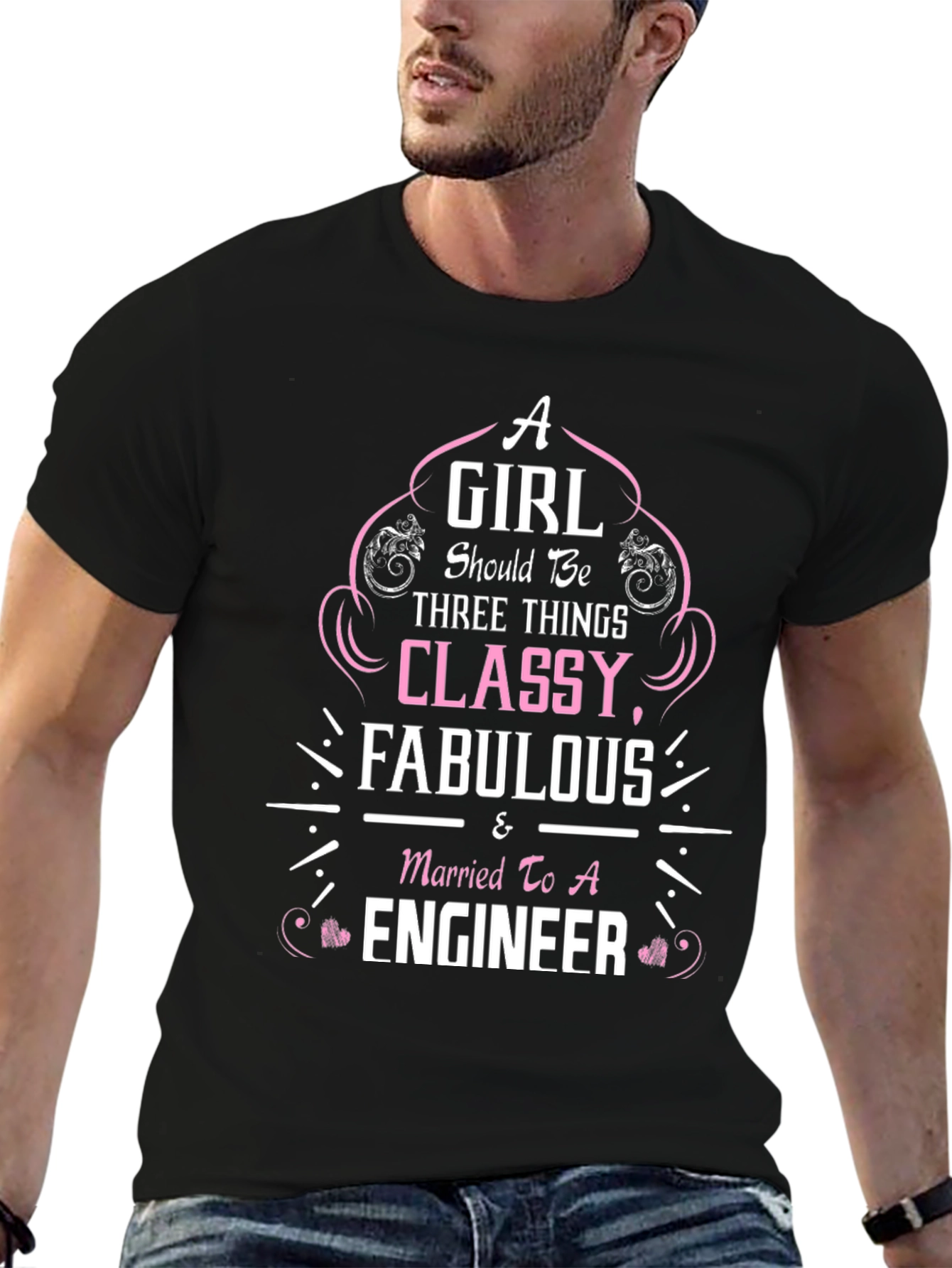 Classy Fabulous & Married to An Engineer T-Shirt