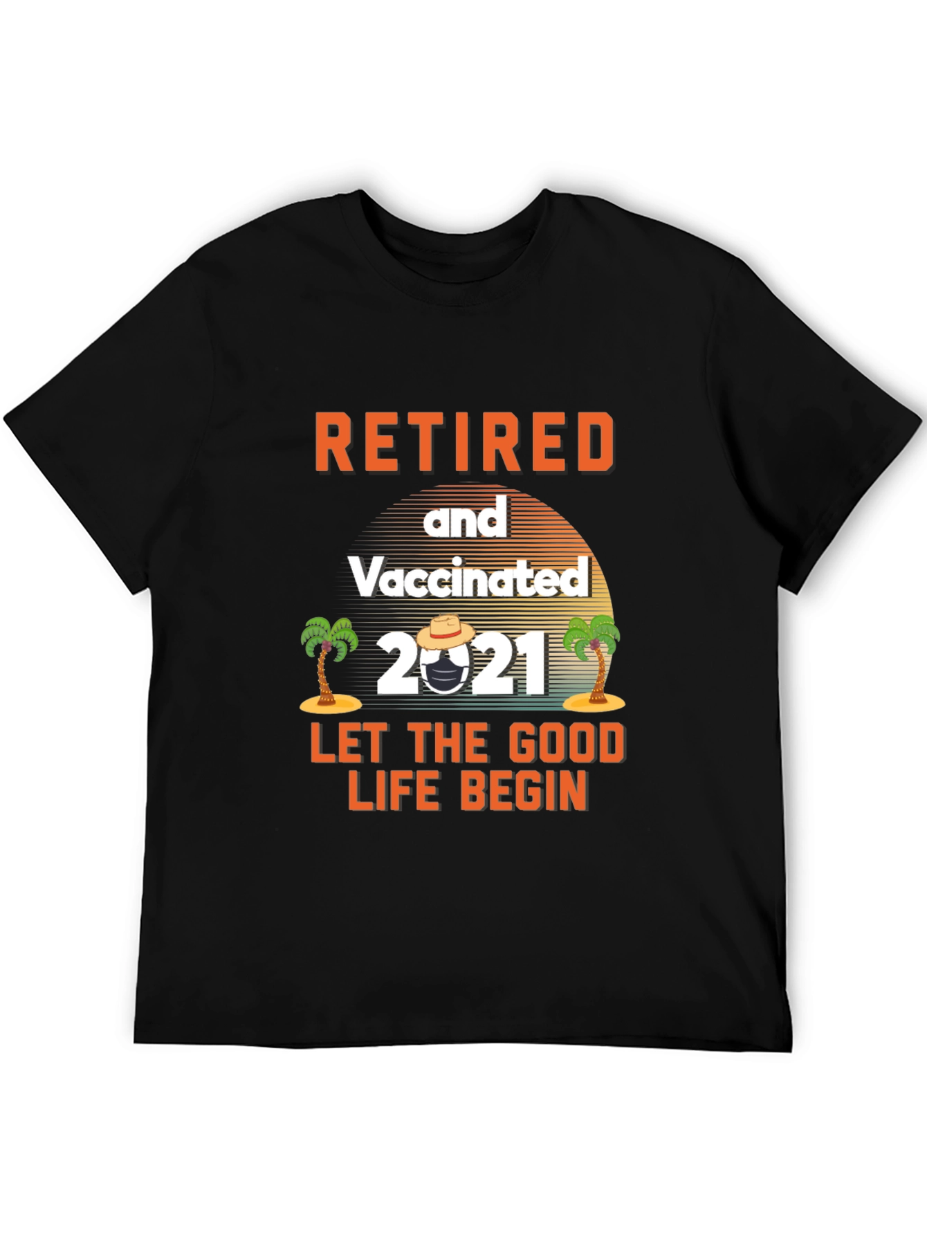 Retired & Vaccinated 2021 Graphic Tee