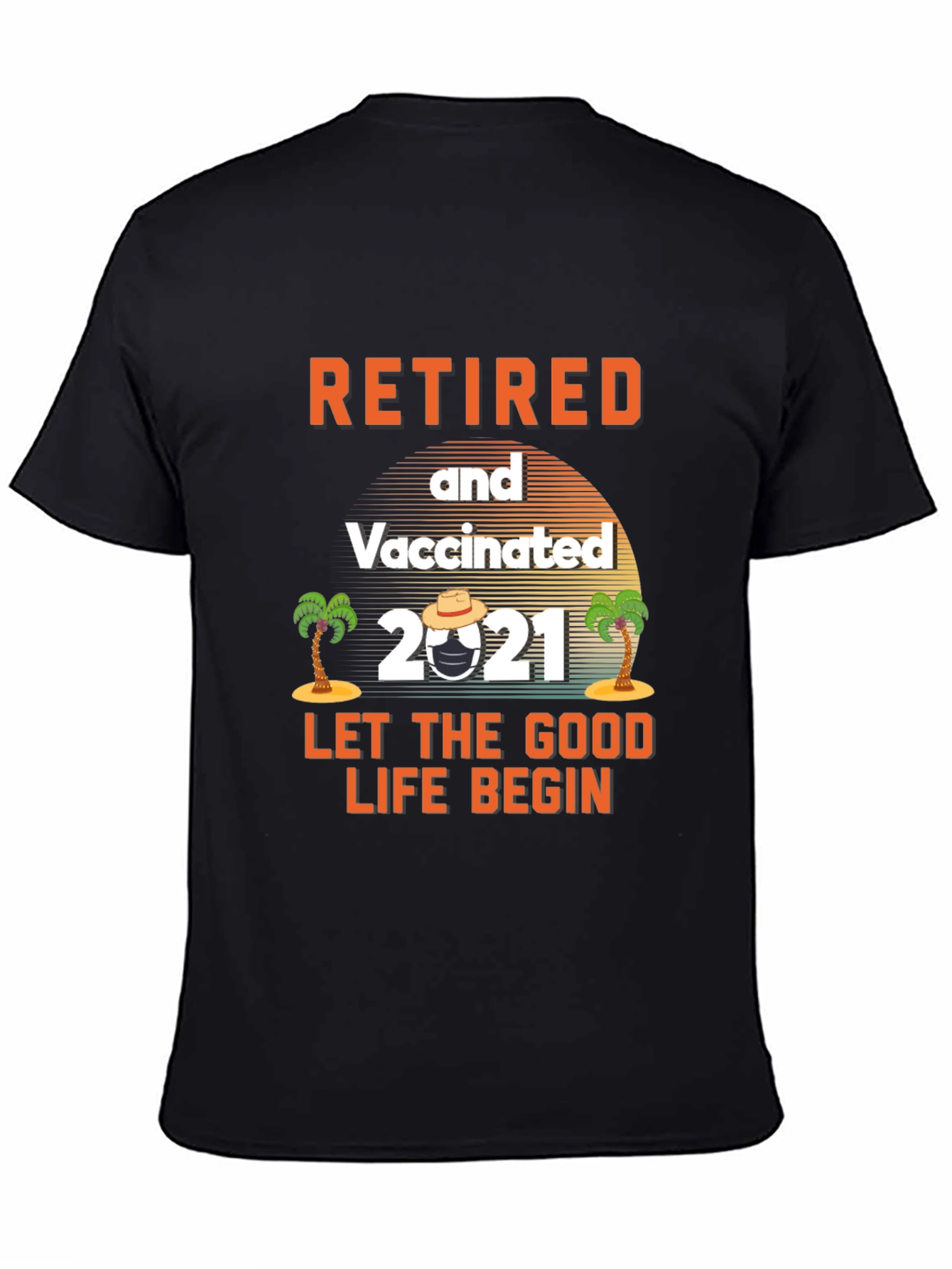 Retired & Vaccinated 2021 Graphic Tee