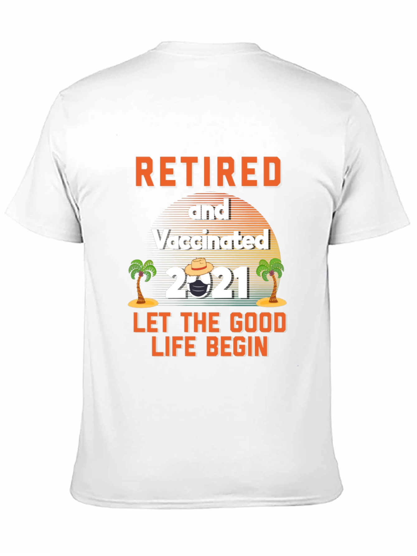 Retired & Vaccinated 2021 Graphic Tee