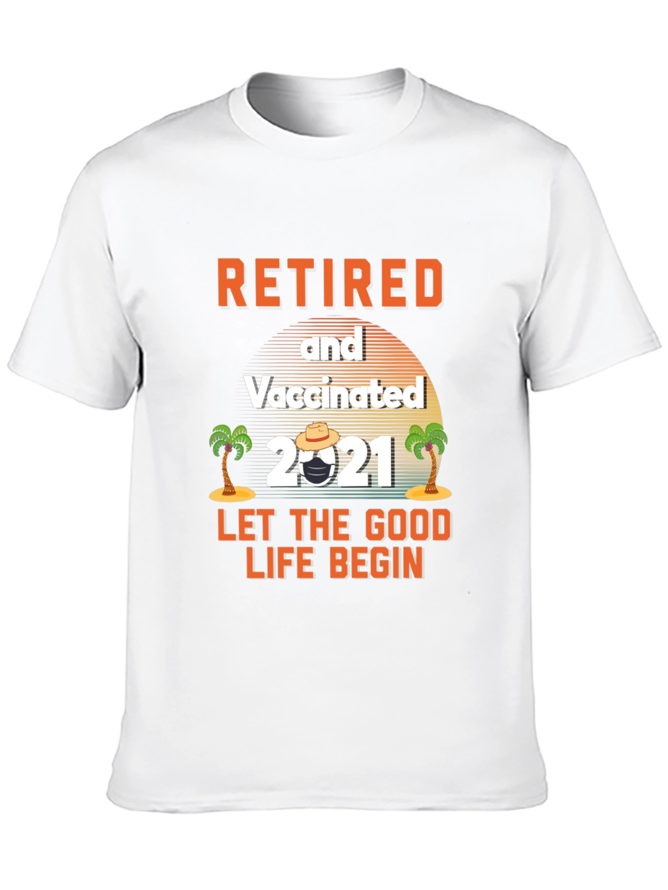 Retired & Vaccinated 2021 Graphic Tee