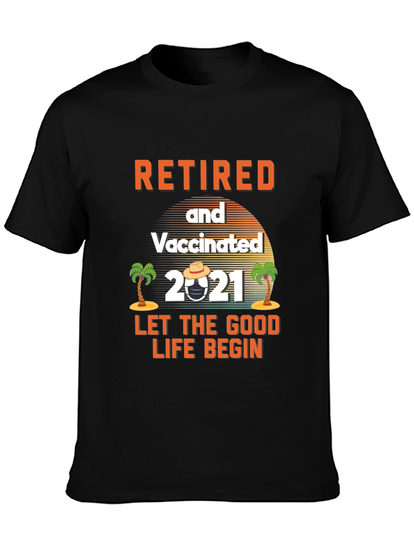 Retired & Vaccinated 2021 Graphic Tee