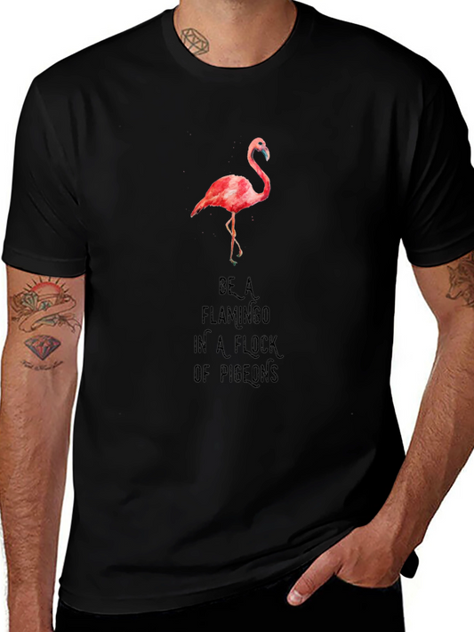 Be a Flamingo in a Flock of Pigeons Black T-Shirt