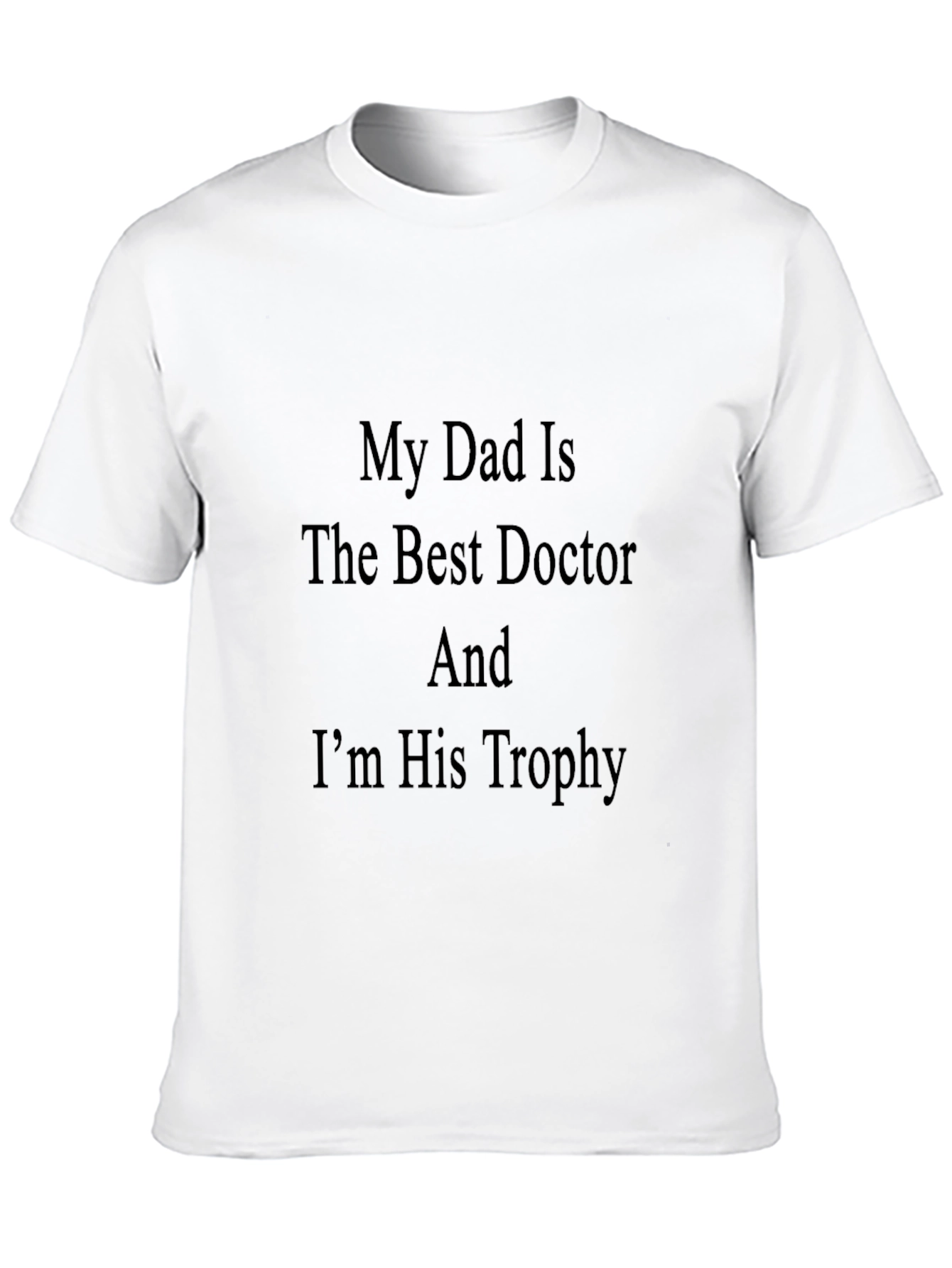 Dad Doctor Trophy T-Shirt