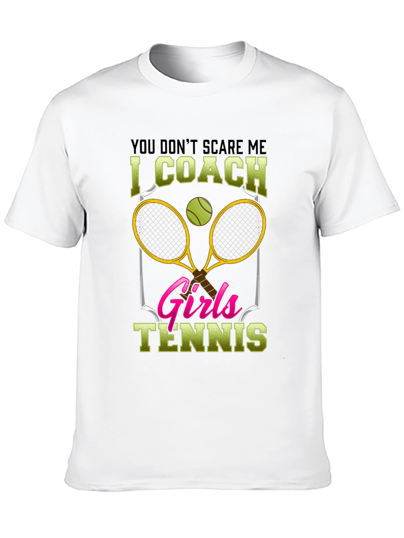 Funny Tennis Coach T-Shirt - Girls Tennis Design