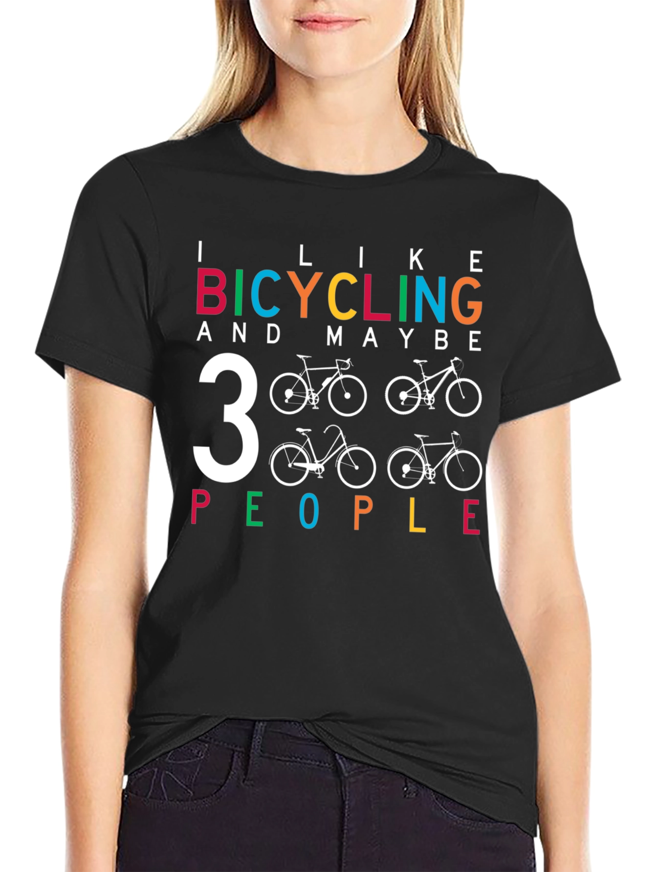 I Like Bicycling and Maybe 3 People Graphic Tee