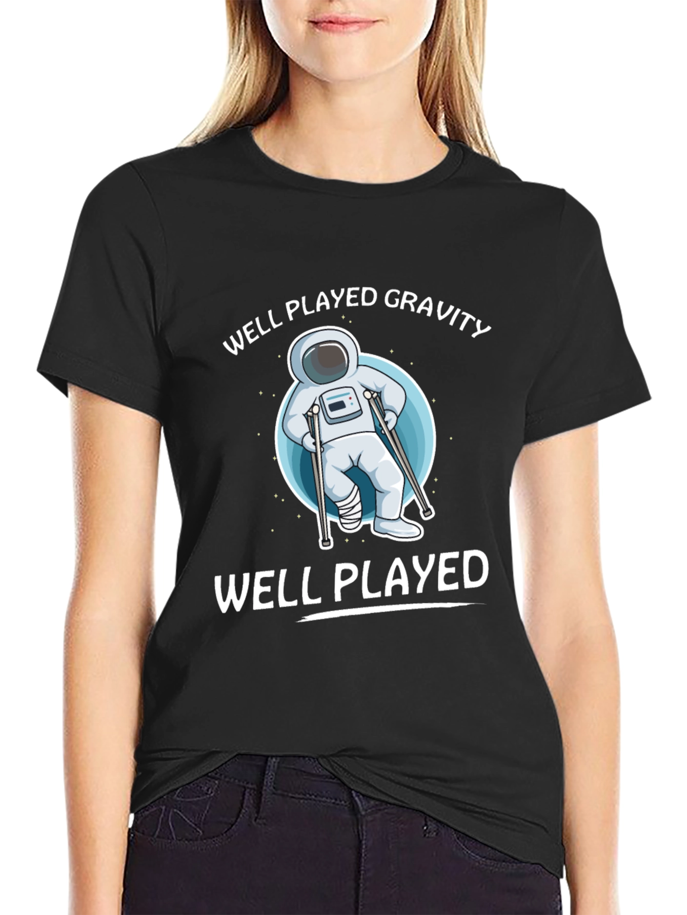 Well Played Gravity T-Shirt - Astronaut Humor Tee