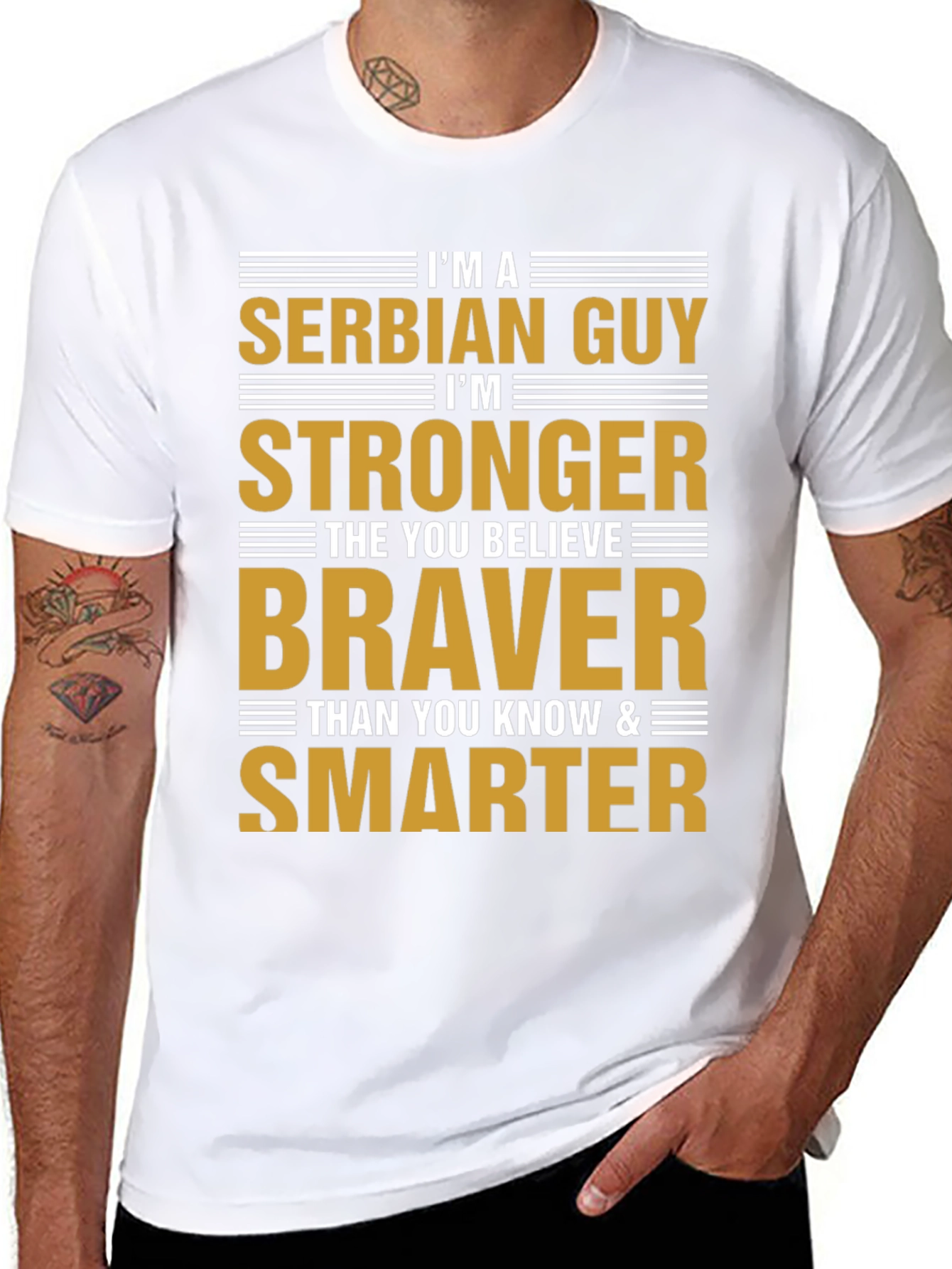 Serbian Guy T-Shirt: Stronger Braver Smarter - Black Tee
