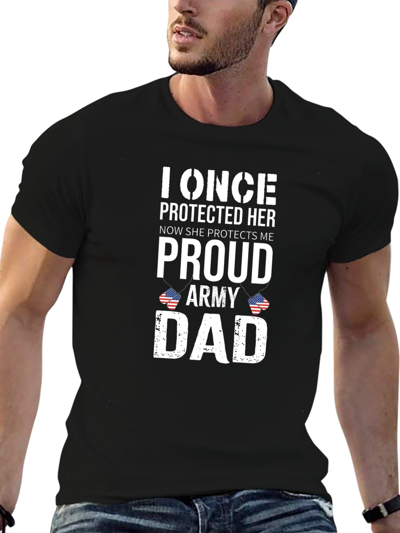 Proud Army Dad T-Shirt - Once Protected Her
