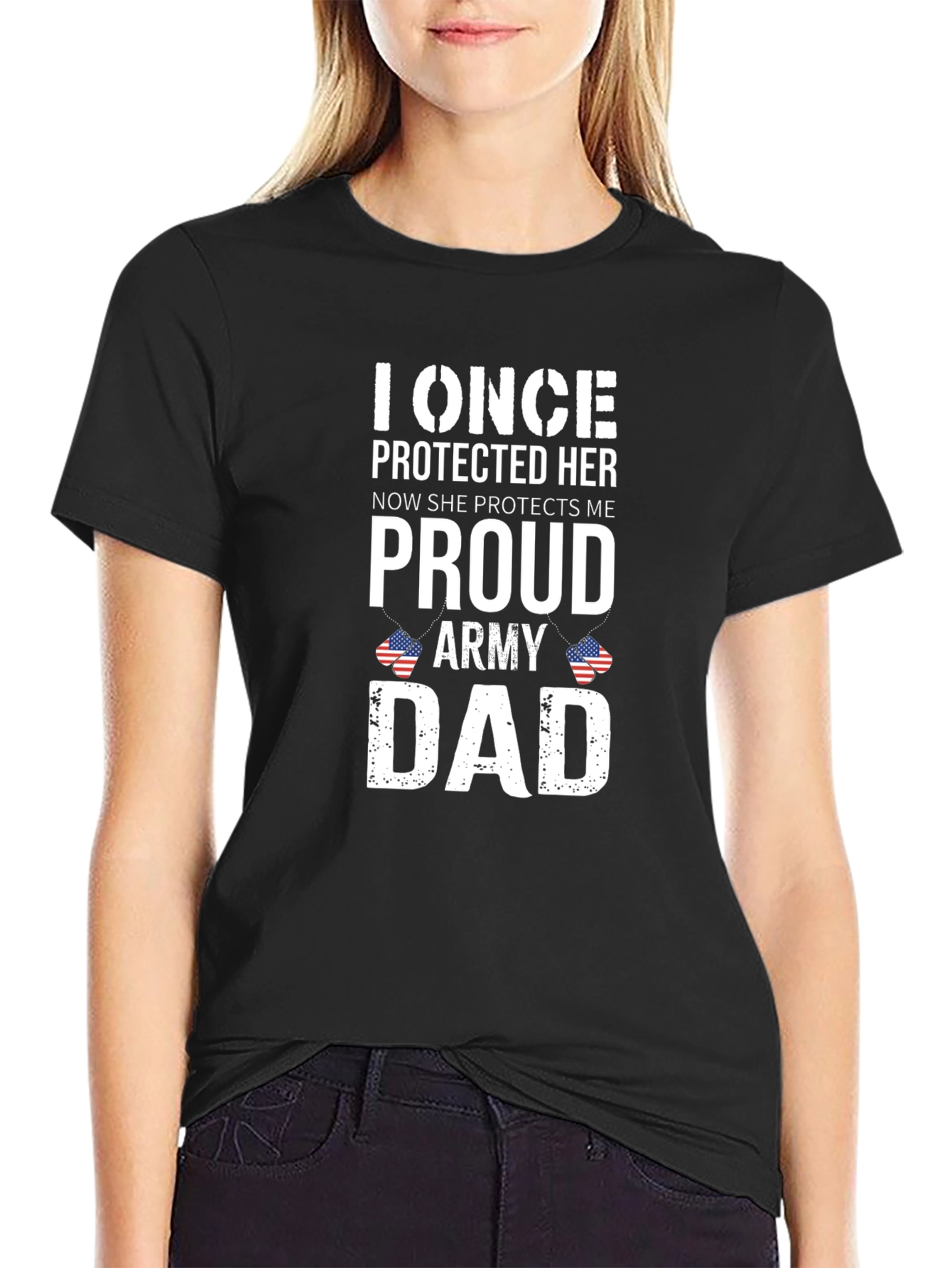 Proud Army Dad T-Shirt - Once Protected Her