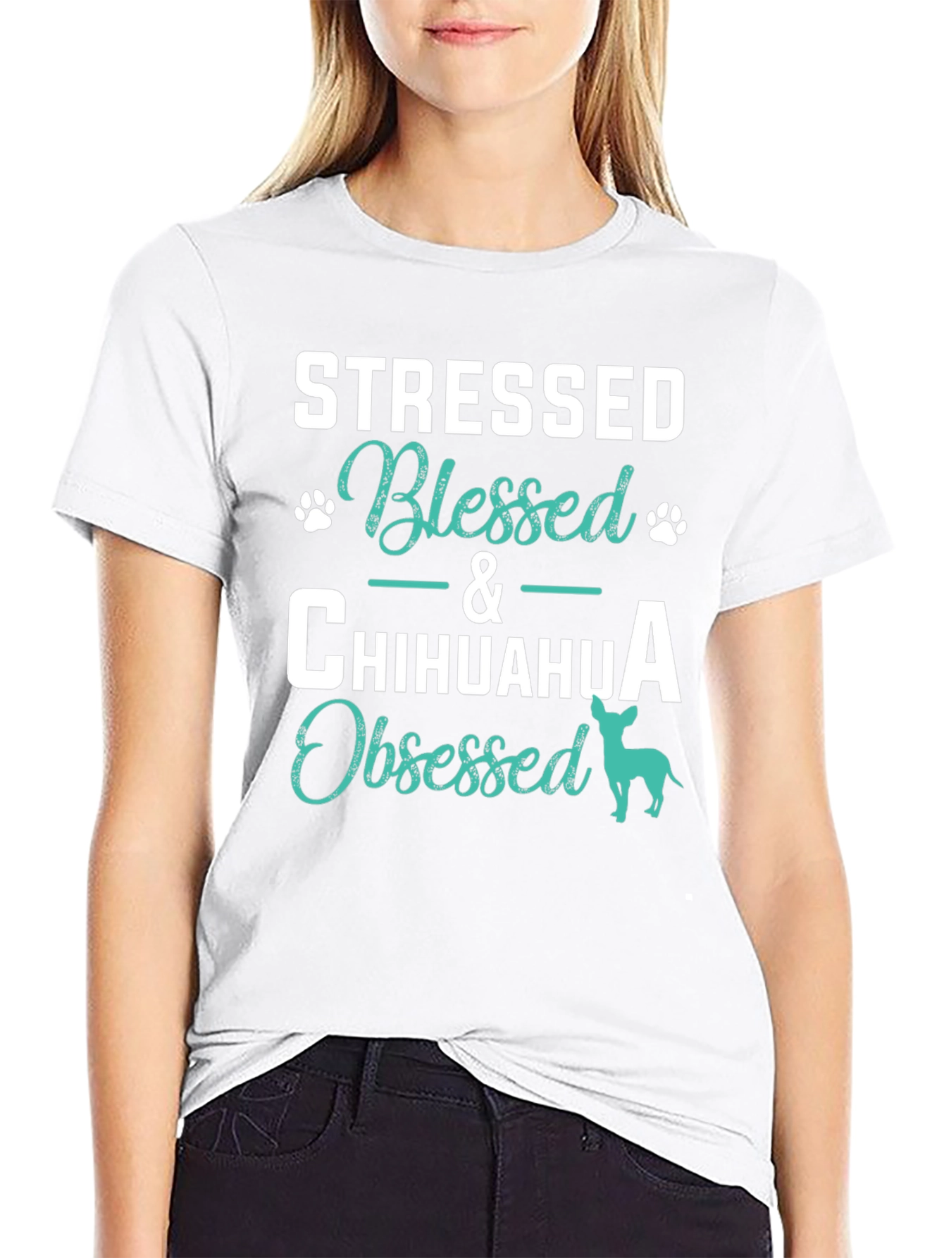 Stressed Blessed Chihuahua Obsessed T-Shirt