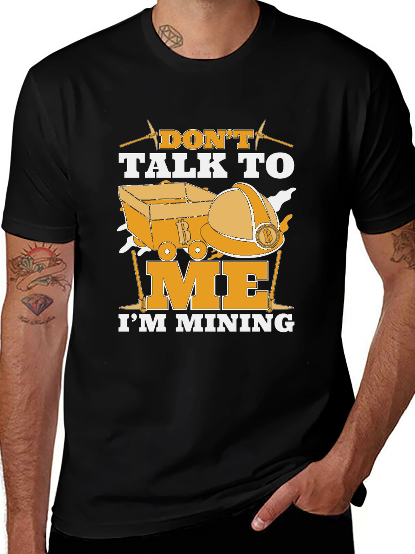 Dont Talk To Me Im Mining T-Shirt