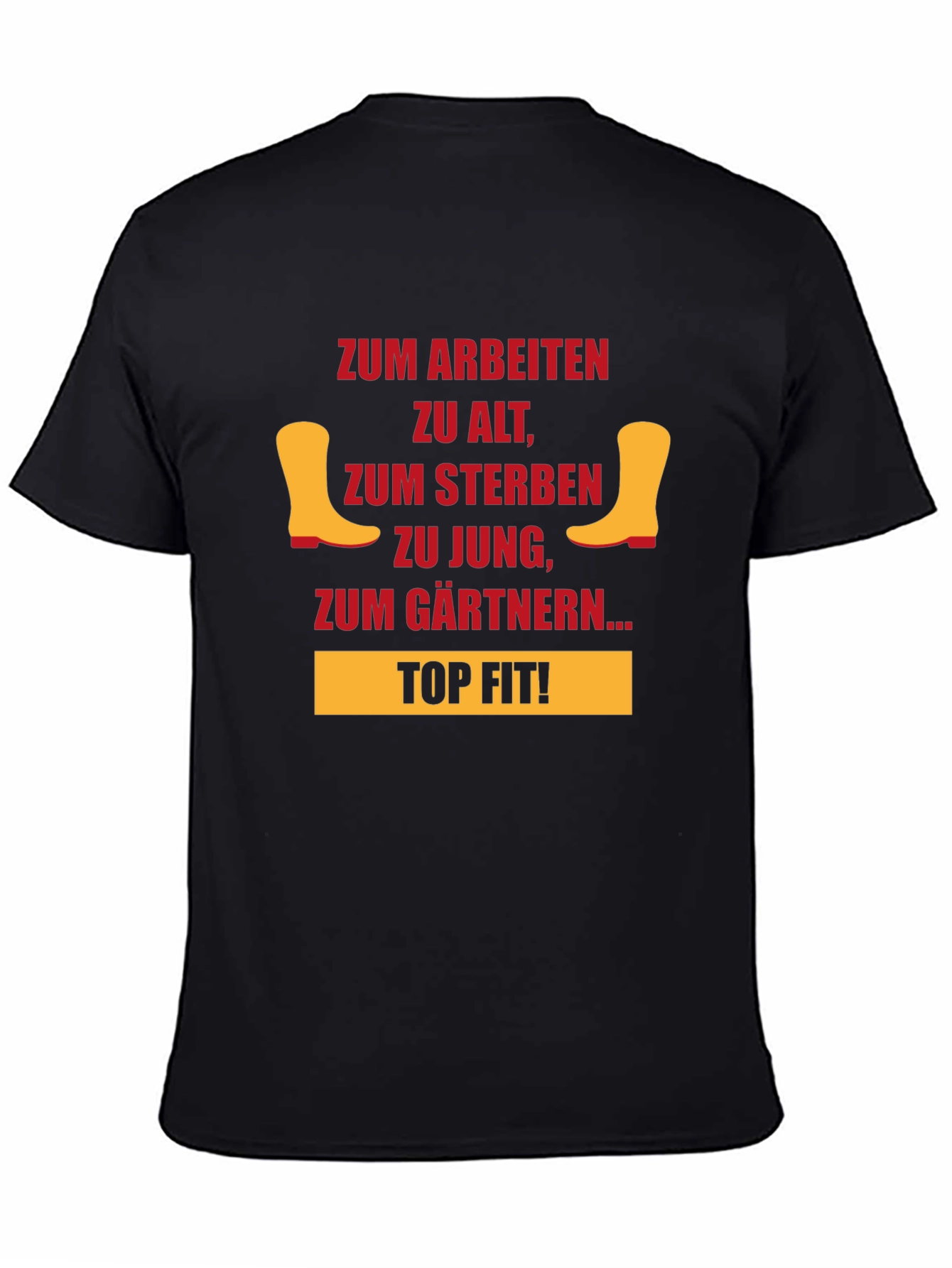 Funny Gardening T-Shirt - Too Old to Work
