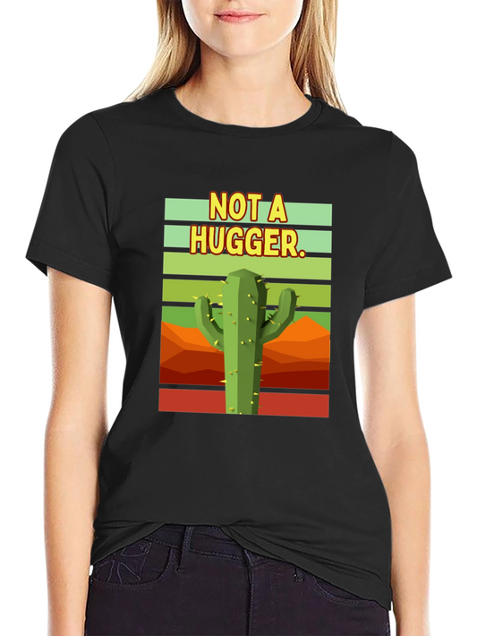 Not a Hugger Cactus Graphic T-Shirt