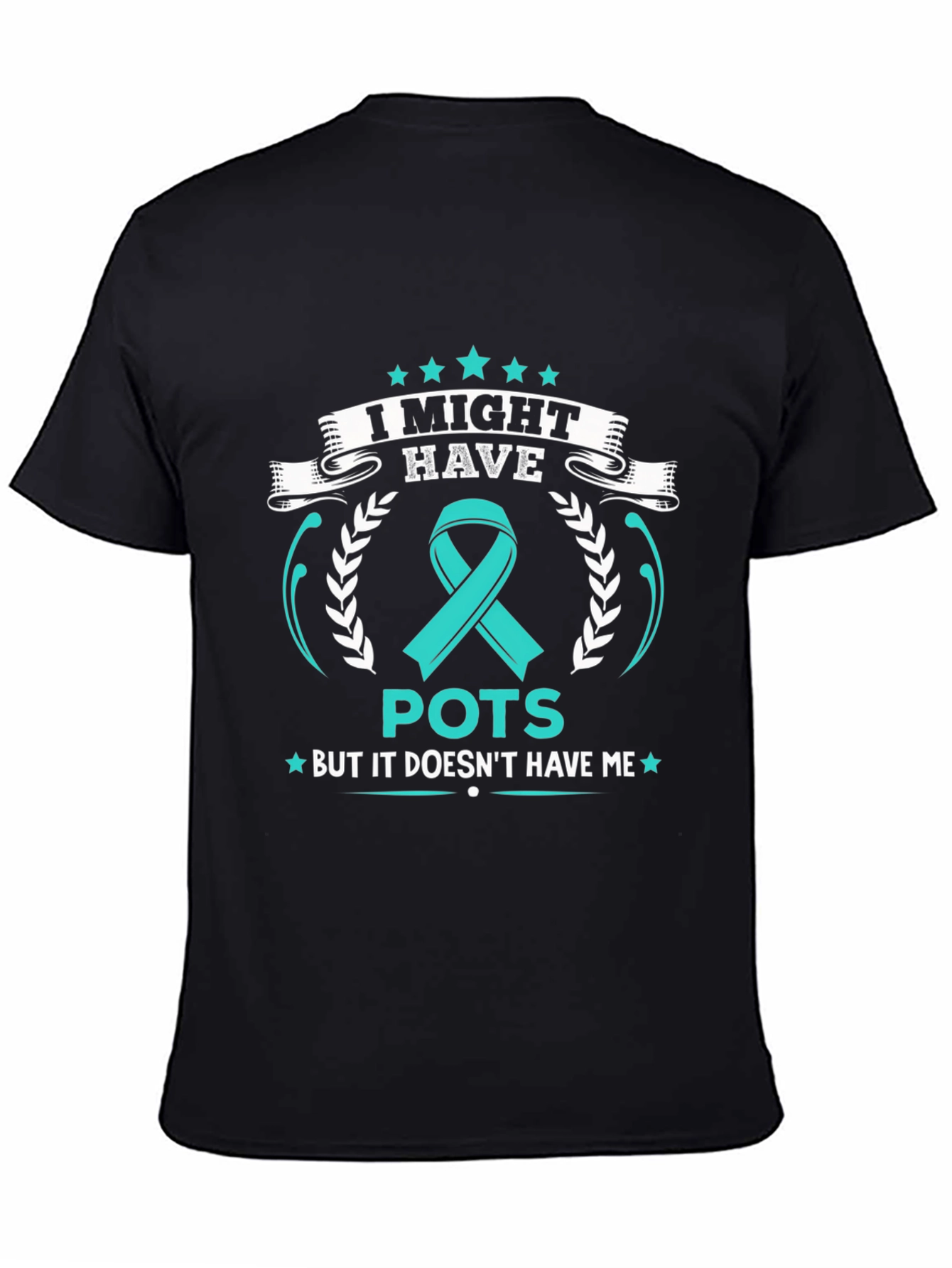 I Might Have POTS Awareness T-Shirt