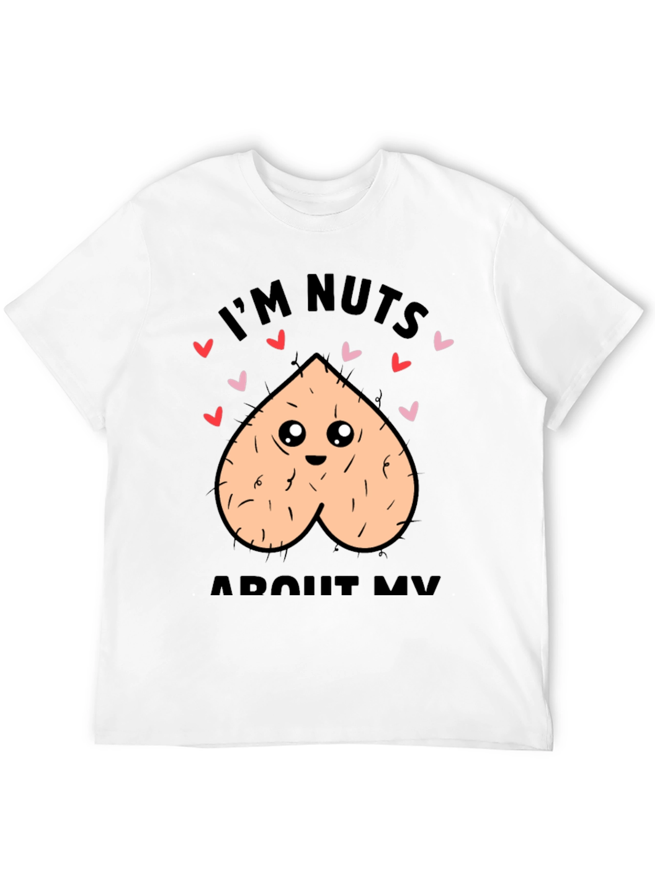 Im Nuts About My Valentine T-Shirt