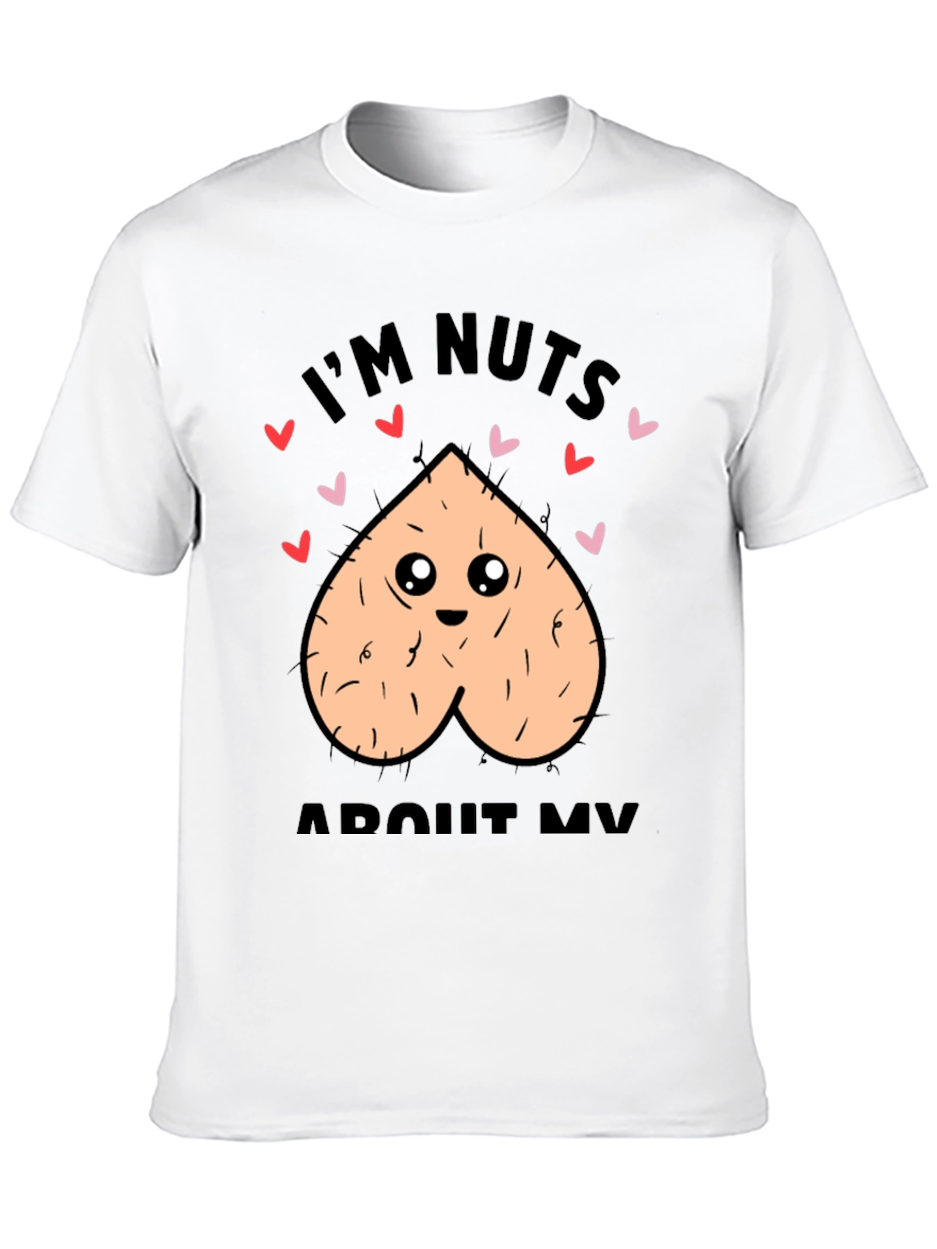 Im Nuts About My Valentine T-Shirt