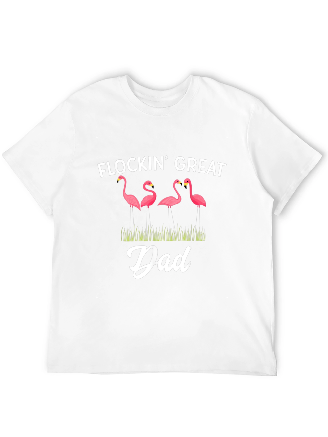 Flockin Great Dad Flamingo Graphic T-Shirt