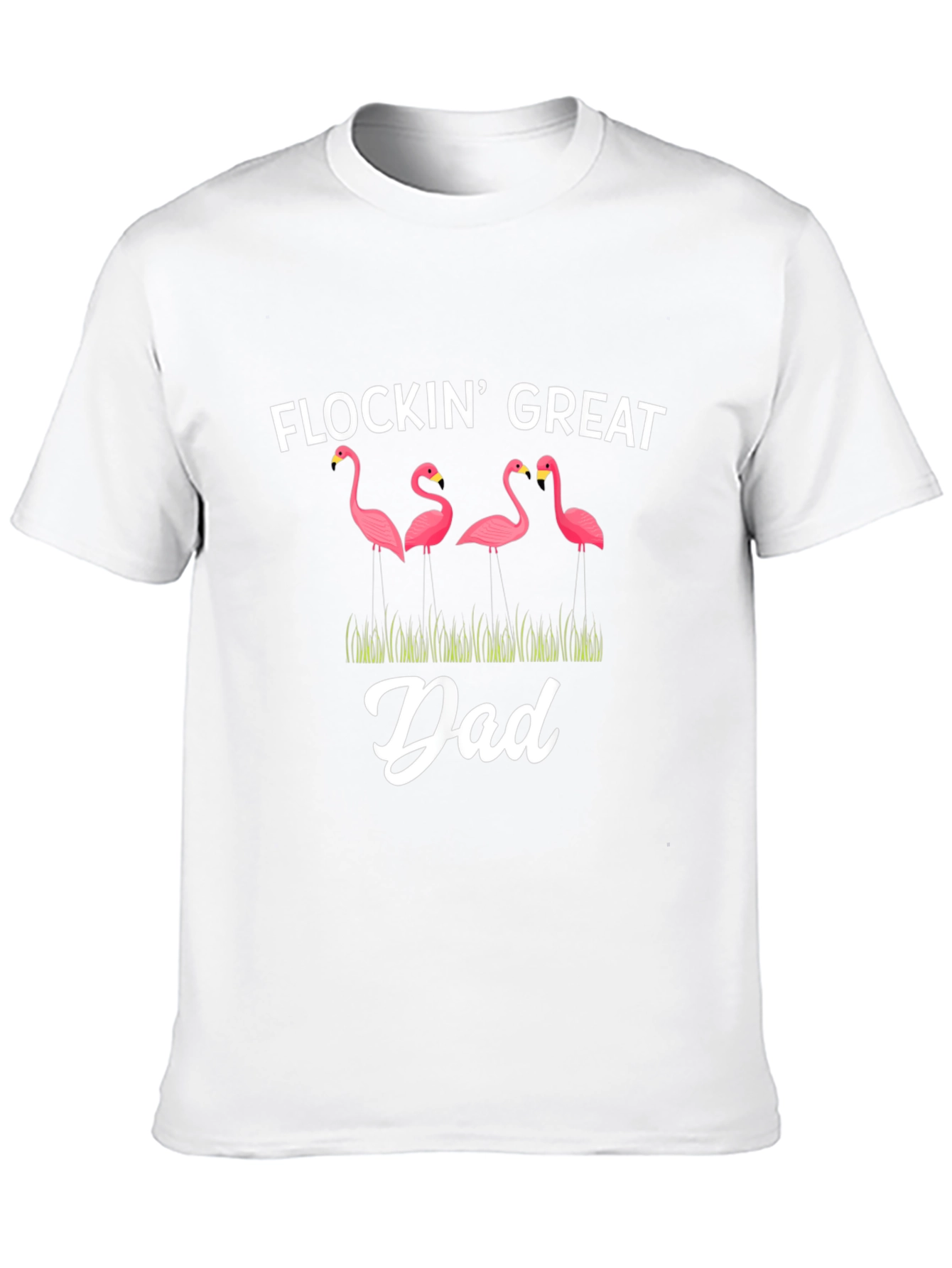 Flockin Great Dad Flamingo Graphic T-Shirt
